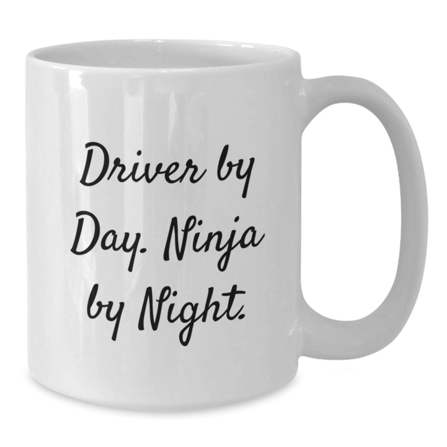 Funny Driver Gifts, White Coffee Mugs for Men, Christmas Unique Presents from Friends, 'Driver By Day. Ninja By Night.' Inspiration Quote, Ceramic 11oz or 15oz, Microwave and Dishwasher Safe - Additional