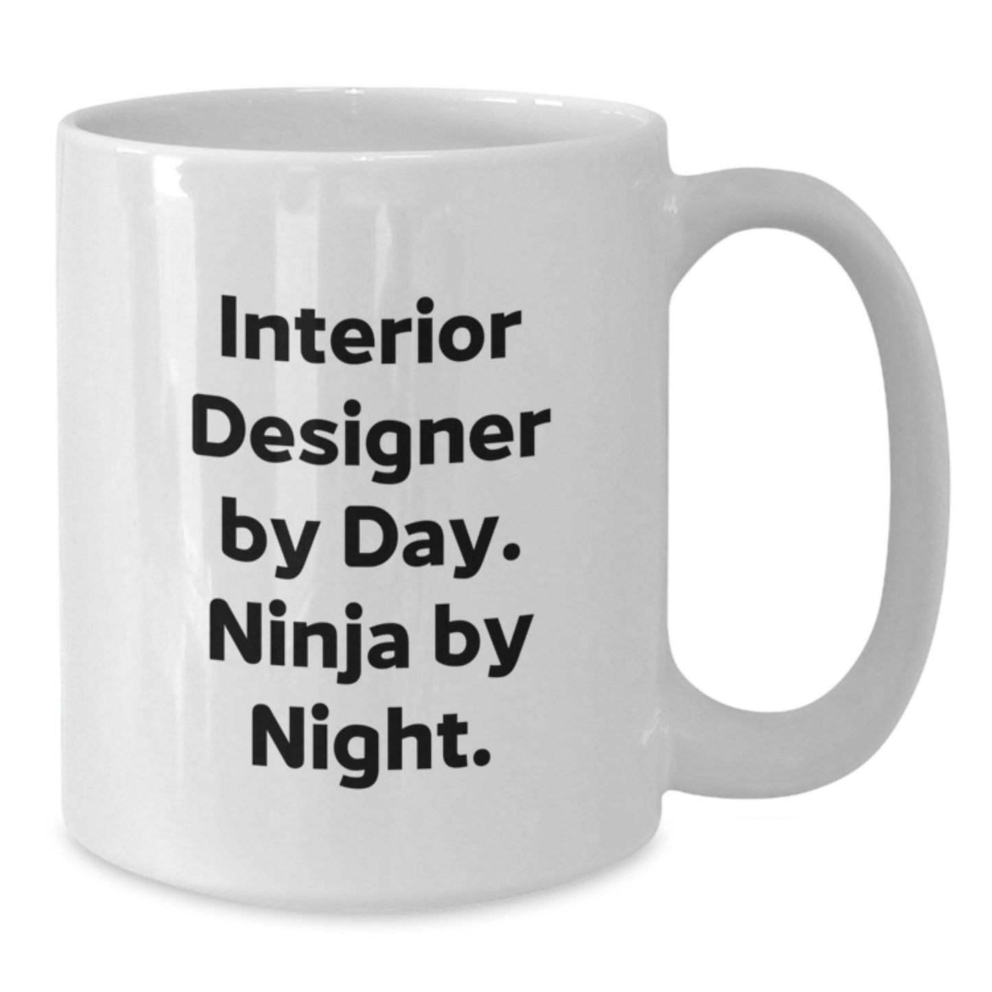 Funny Interior Designer Gifts for Her by Day Ninja By Night White Coffee Mug, Birthday Unique Finds from Friends, Coworkers, or Family - Additional