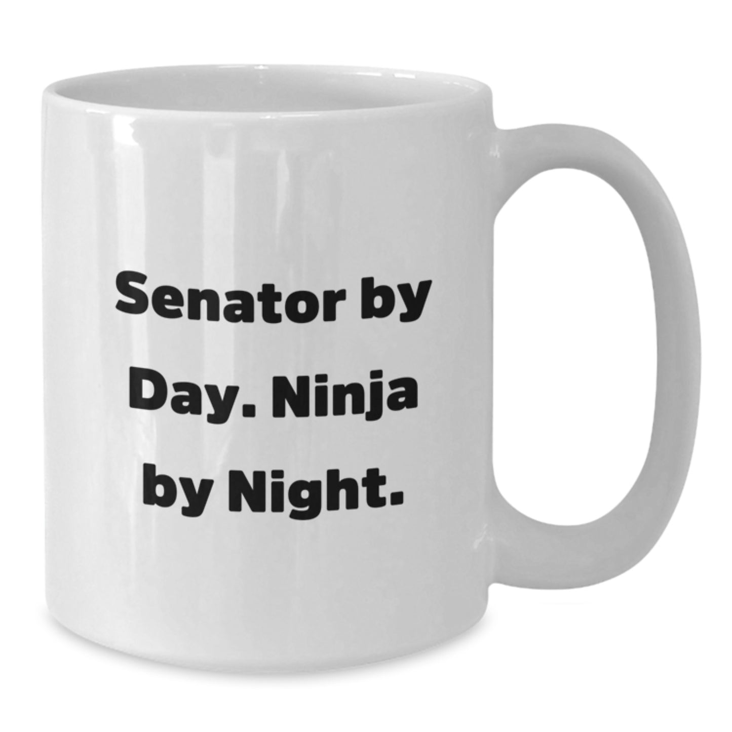 Senator Gifts from Friends, Unique White Coffee Mug with Funny Quote 'Senator By Day. Ninja By Night.', Perfect for Senators to Enjoy Hot Beverages on Christmas Morning - Additional