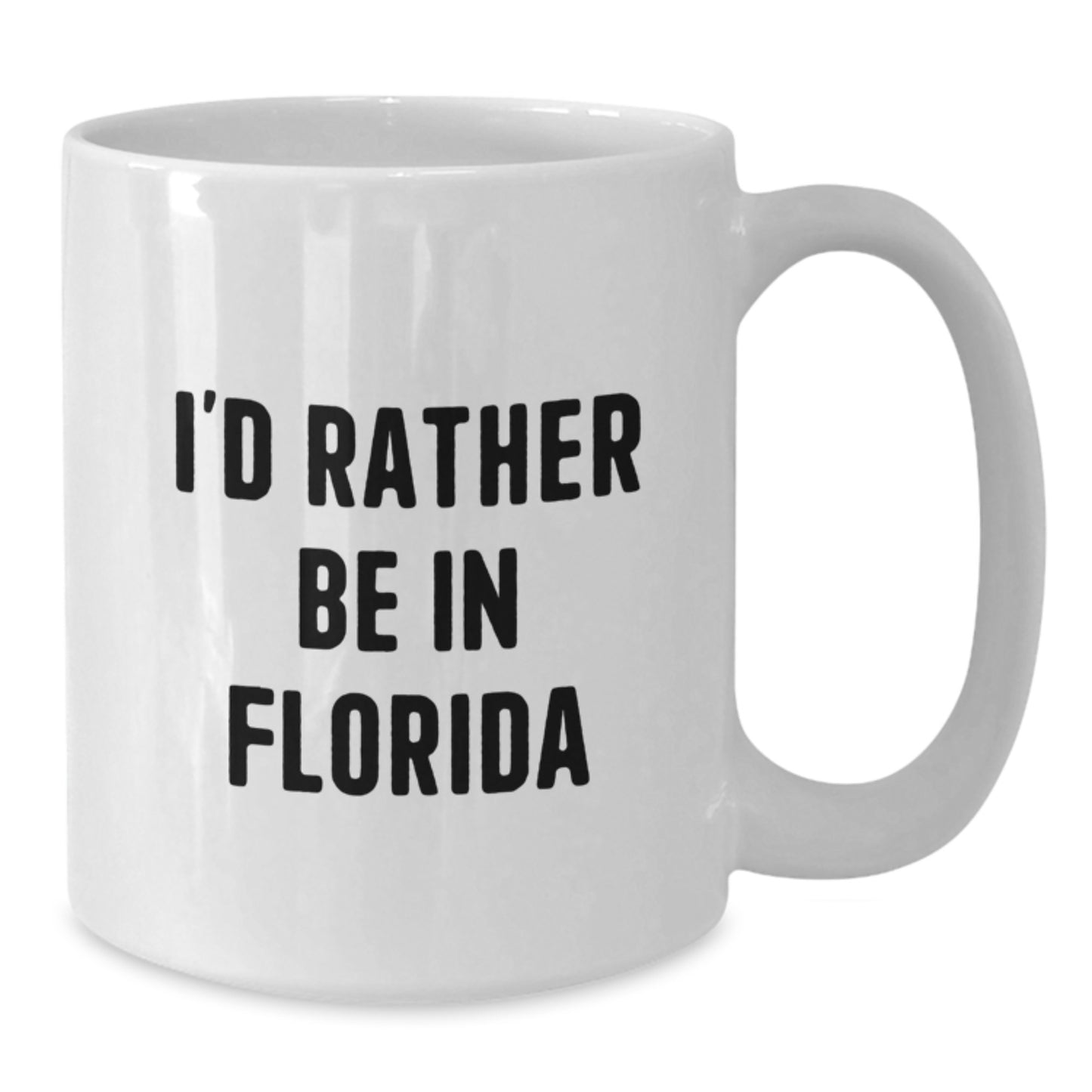 Florida Gifts from Friends, Funny White Coffee Mug - I'd Rather Be In Florida Christmas Unique Gifts - Additional