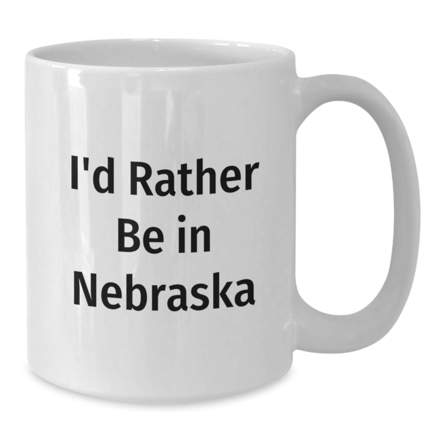 Funny Nebraska Gifts, White Coffee Mug, 'I'd Rather Be In Nebraska' - Birthday Unique Gifts from Friends, Coworkers, Family - Additional