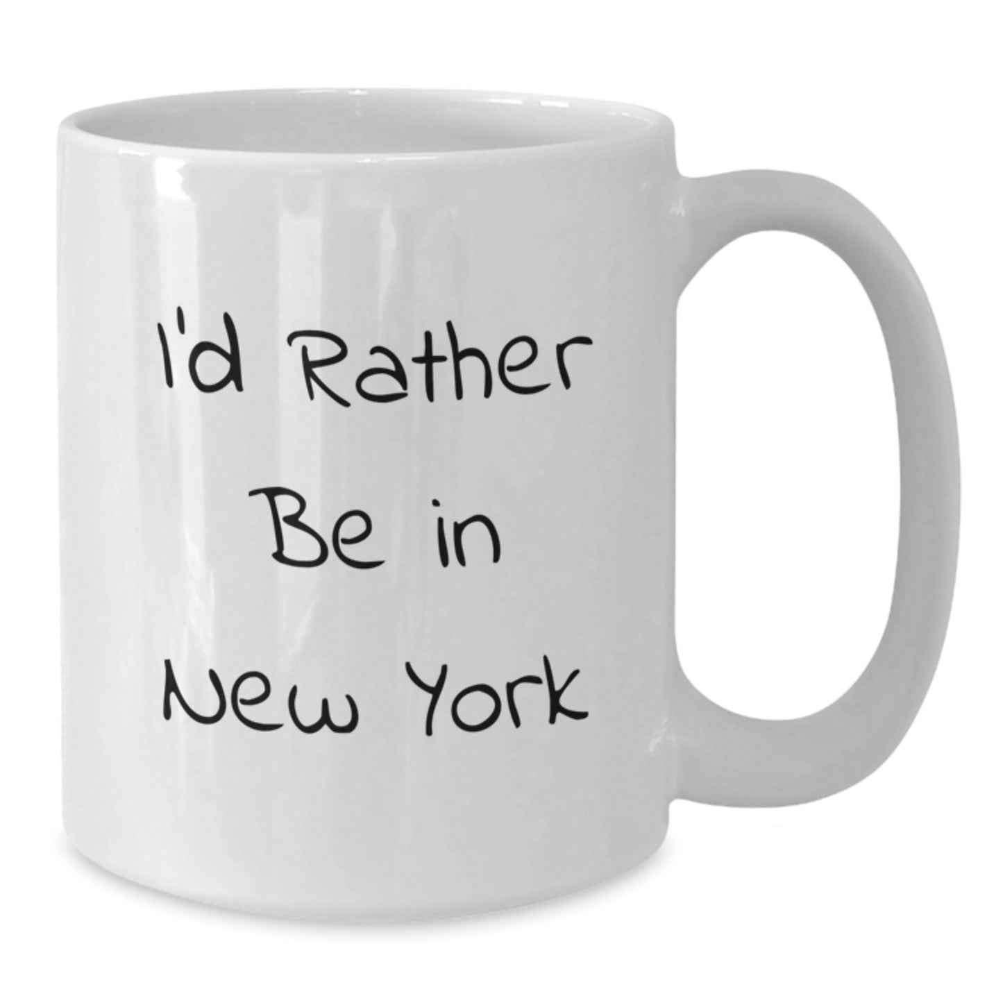 Funny New York Gifts for Friends from I'd Rather Be In New York, White Coffee Mug for Birthday - Additional