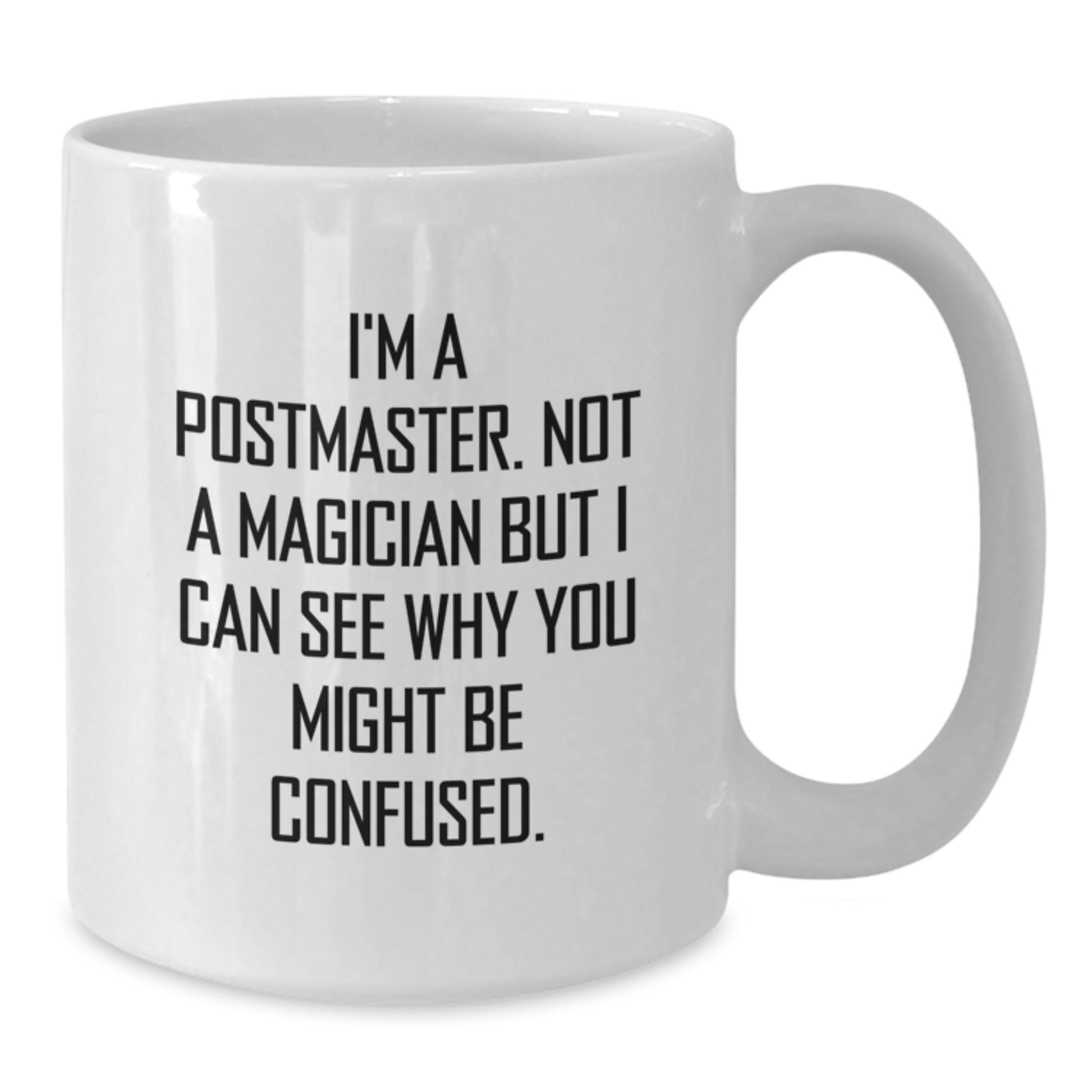 Funny Postmaster Gifts from Friends for Graduation Unique White Coffee Mugs - Additional