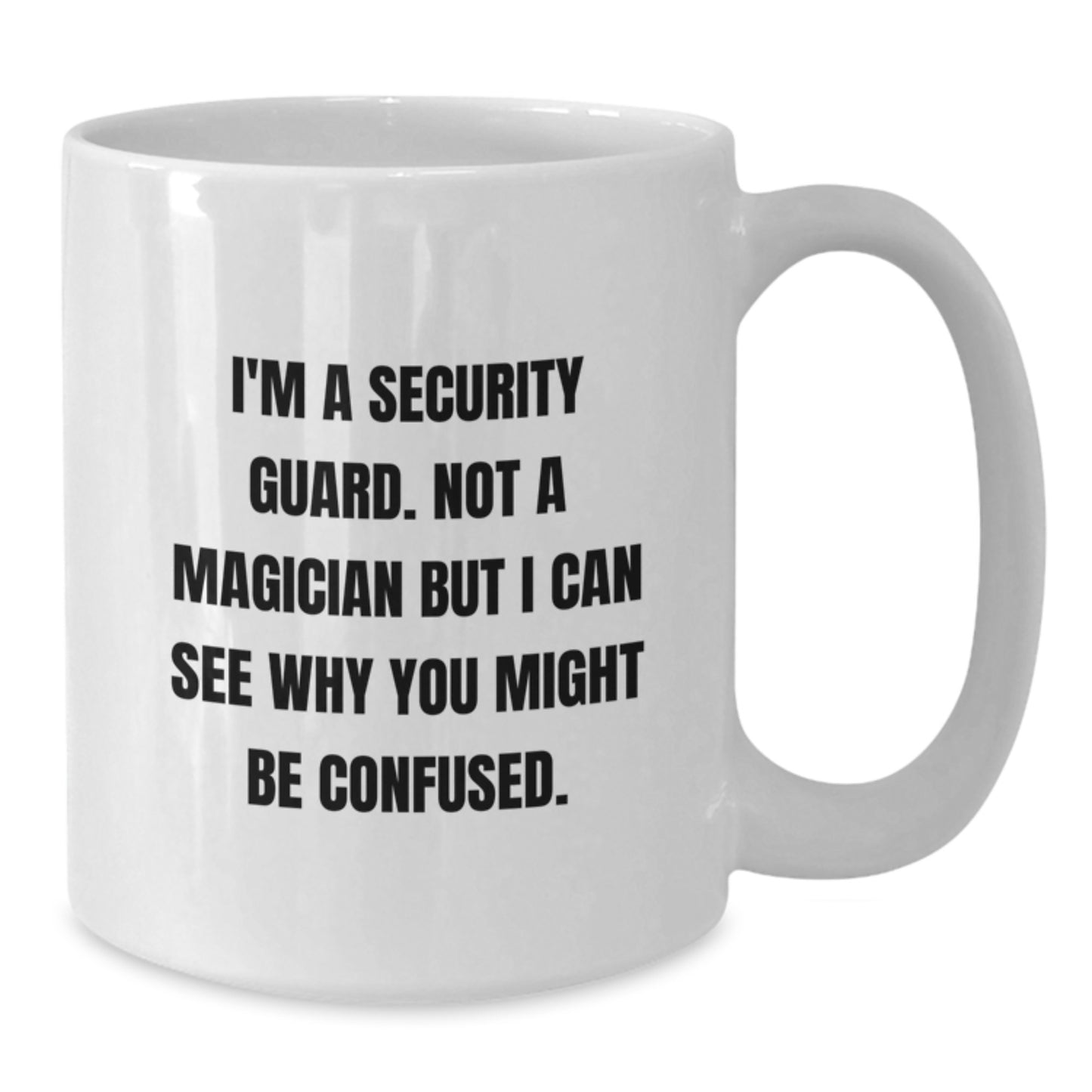 Funny Security Guard Gifts from Men, Unique Christmas Unique Gift for Security Guard Friends - White Coffee Mug - Additional