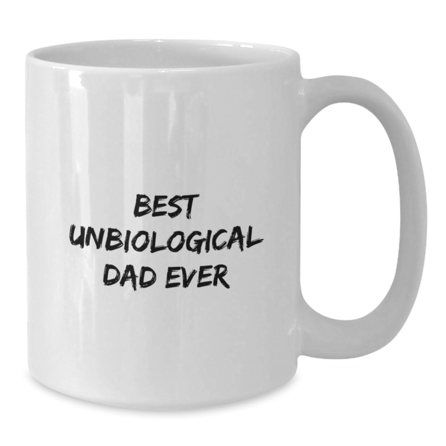 Funny Unbiological Dad Gifts for Men - White Coffee Mugs with 'Best Unbiological Dad Ever' Quote, Christmas Unique Presents from Friends - Additional