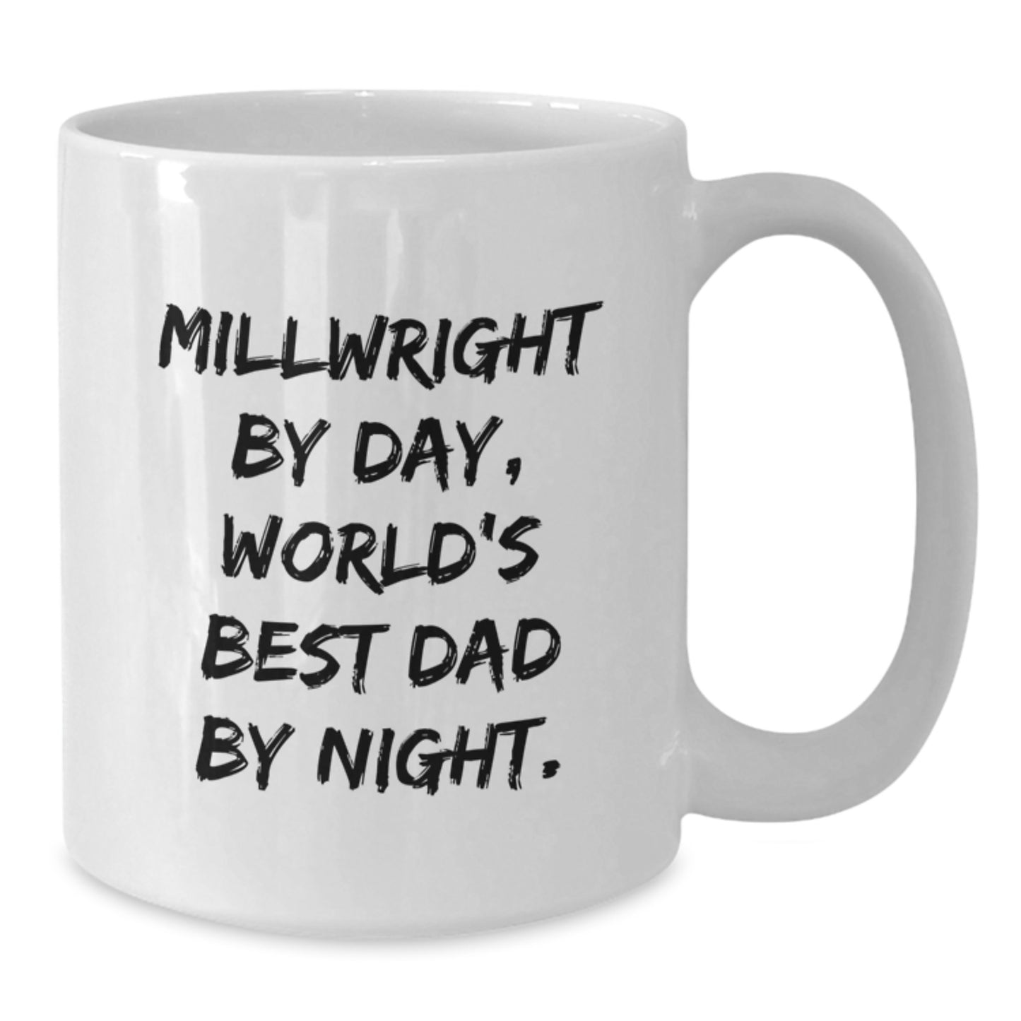 Funny Millwright Gifts for Him, White Coffee Mugs, Millwright By Day World's Best Dad Night Christmas Unique Ideas - Additional