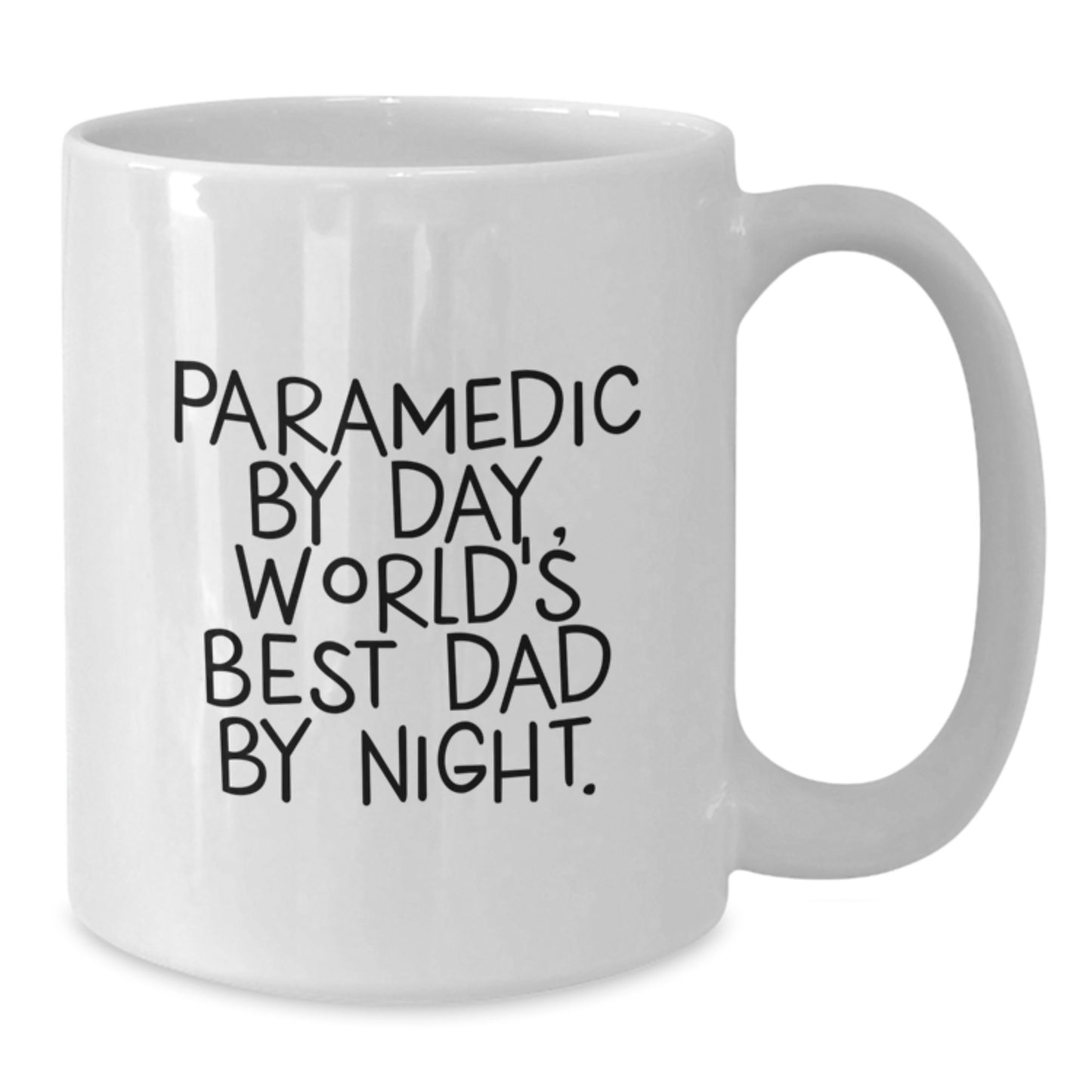 Rescue Worker Humor Gifts from Men to World's Best Dad, Funny White Coffee Mug for Graduation - Additional
