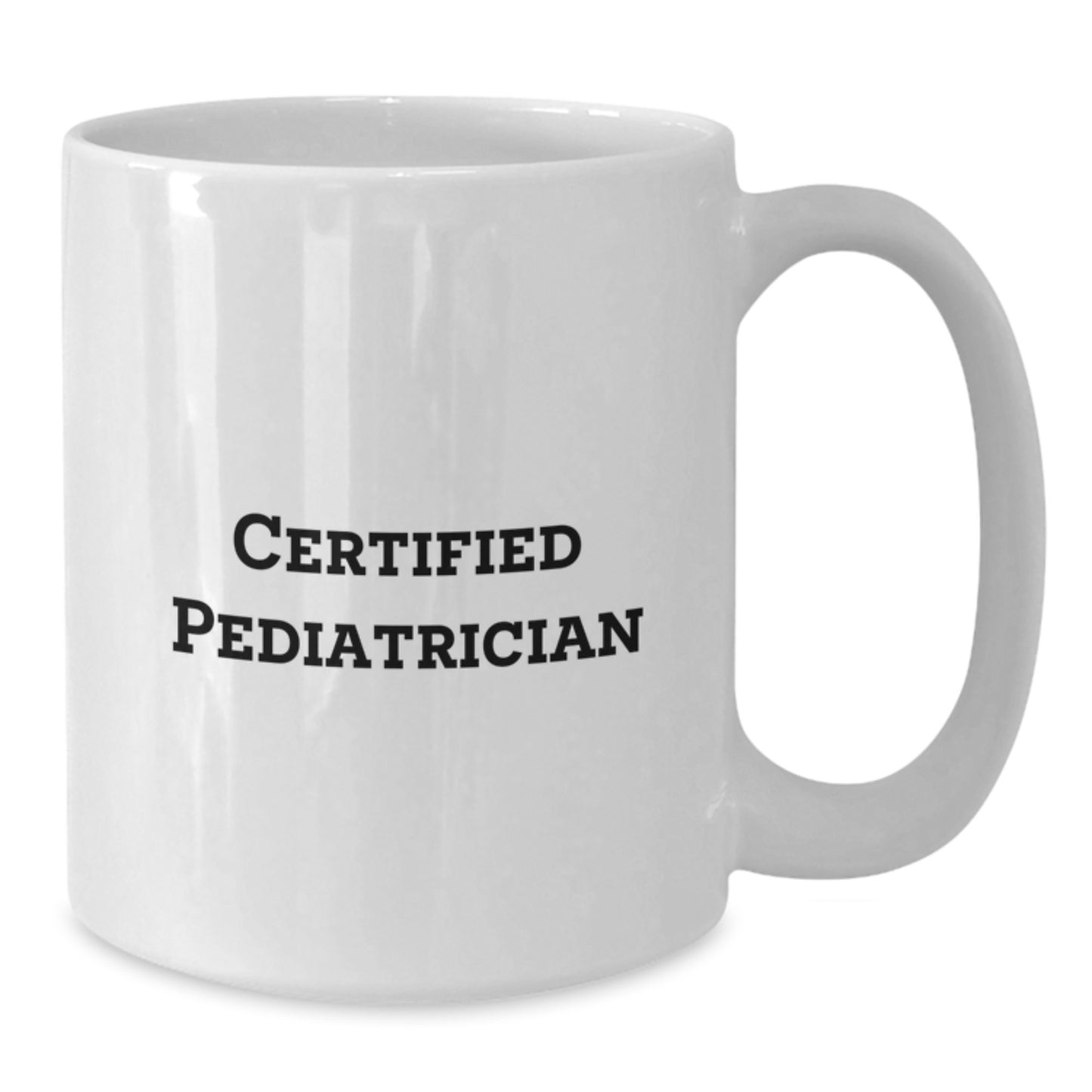 Funny Pediatrician Gifts from Friends to Men Certified White Coffee Mugs for Christmas Unique Ideas - Additional
