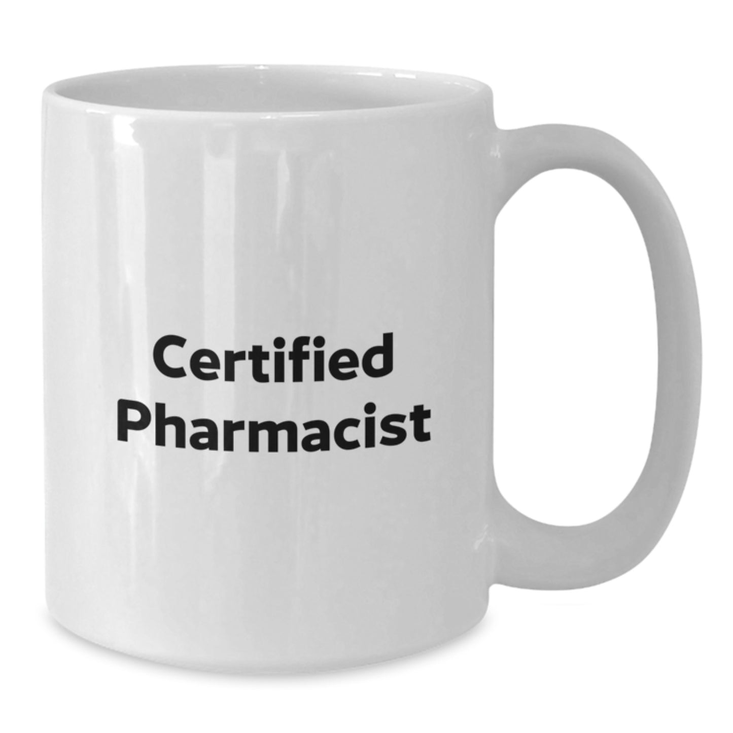 Funny Certified Pharmacist Gifts for Men Women Friends Coworkers Family this Christmas Unique White Coffee Mug - Additional