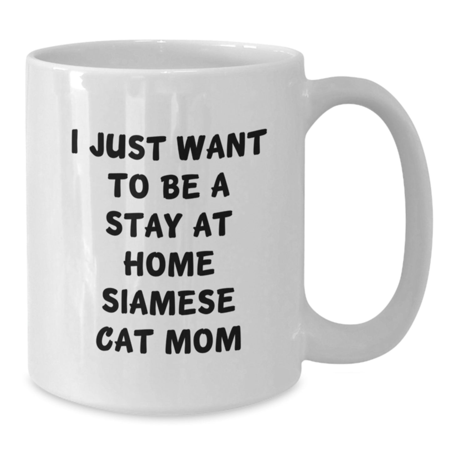 Funny Siamese Cat Mom White Coffee Mug Gifts from Friends, Gifts for Siamese Cat Lovers, Perfect Graduation Unique Gifts for Her - Additional