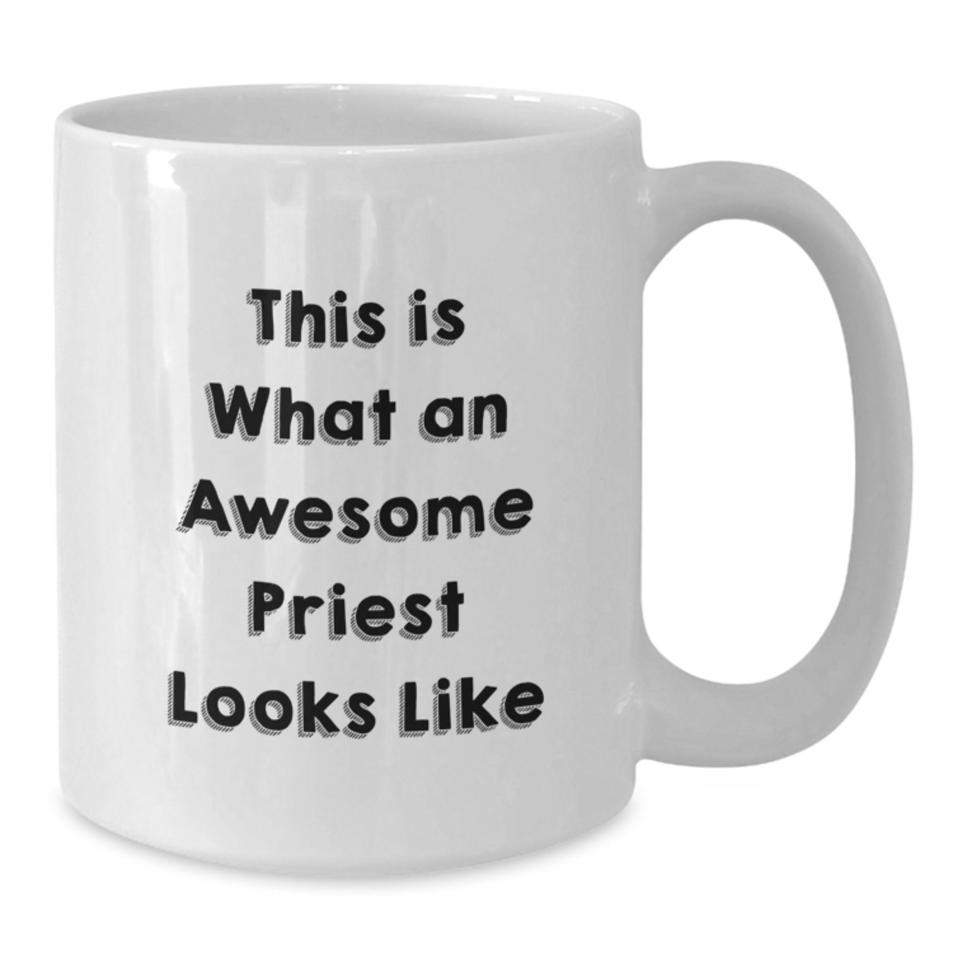Funny Priest Gifts from Friends - White Coffee Mug for Him - 'This Is What An Awesome Priest Looks Like' Birthday Unique Gifts - Additional