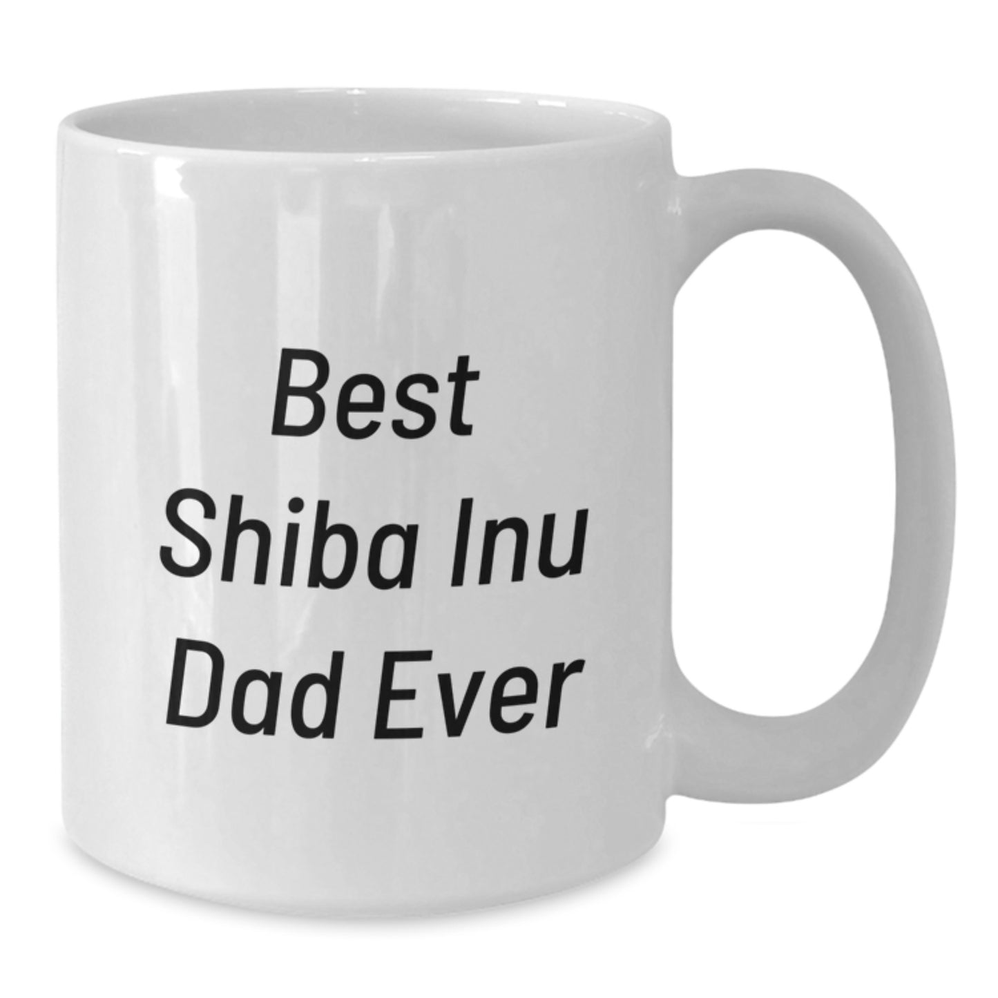 Funny Shiba Inu Dog Dad Gifts from Men to Shiba Inu Dog Lovers on Graduation Unique Gifts - White Coffee Mug - Additional