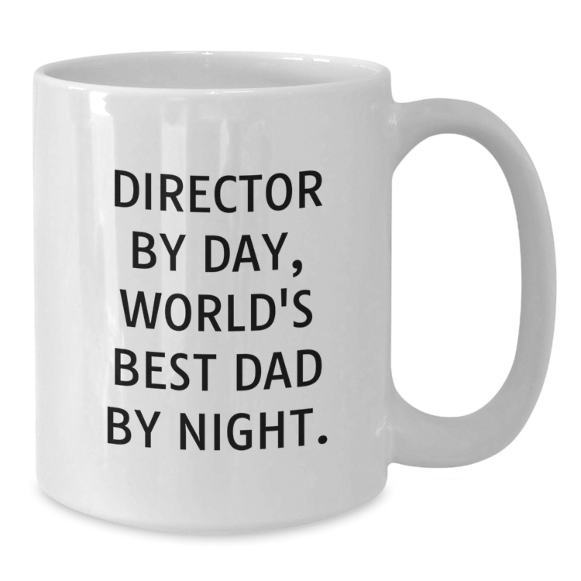 Director By Day, Funny White Coffee Mug Gifts from Family for Birthday, World's Best Dad Night - Additional