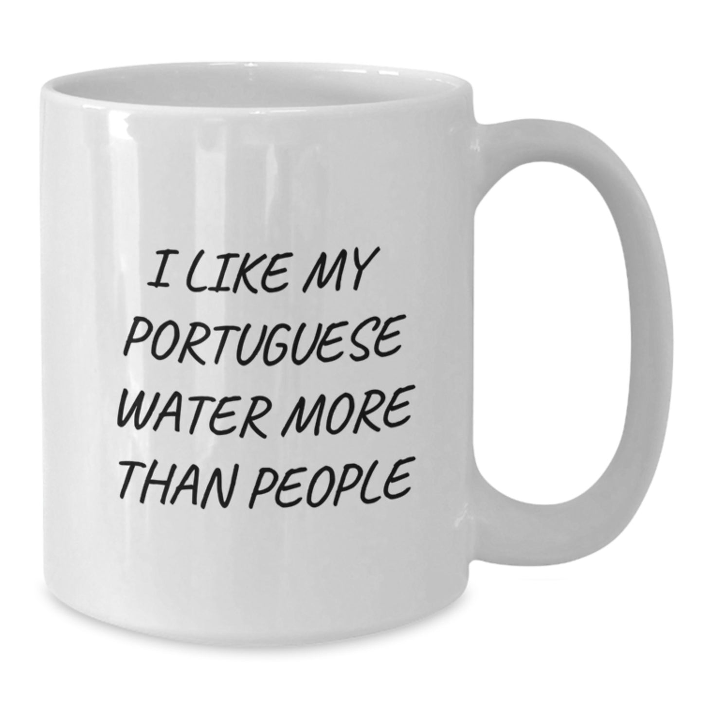 Portuguese Water Dog Lovers Funny Coffee Mugs Gifts for Friends from Family - 'I Like My Portuguese Water More Than People' White Ceramic Mug - Additional
