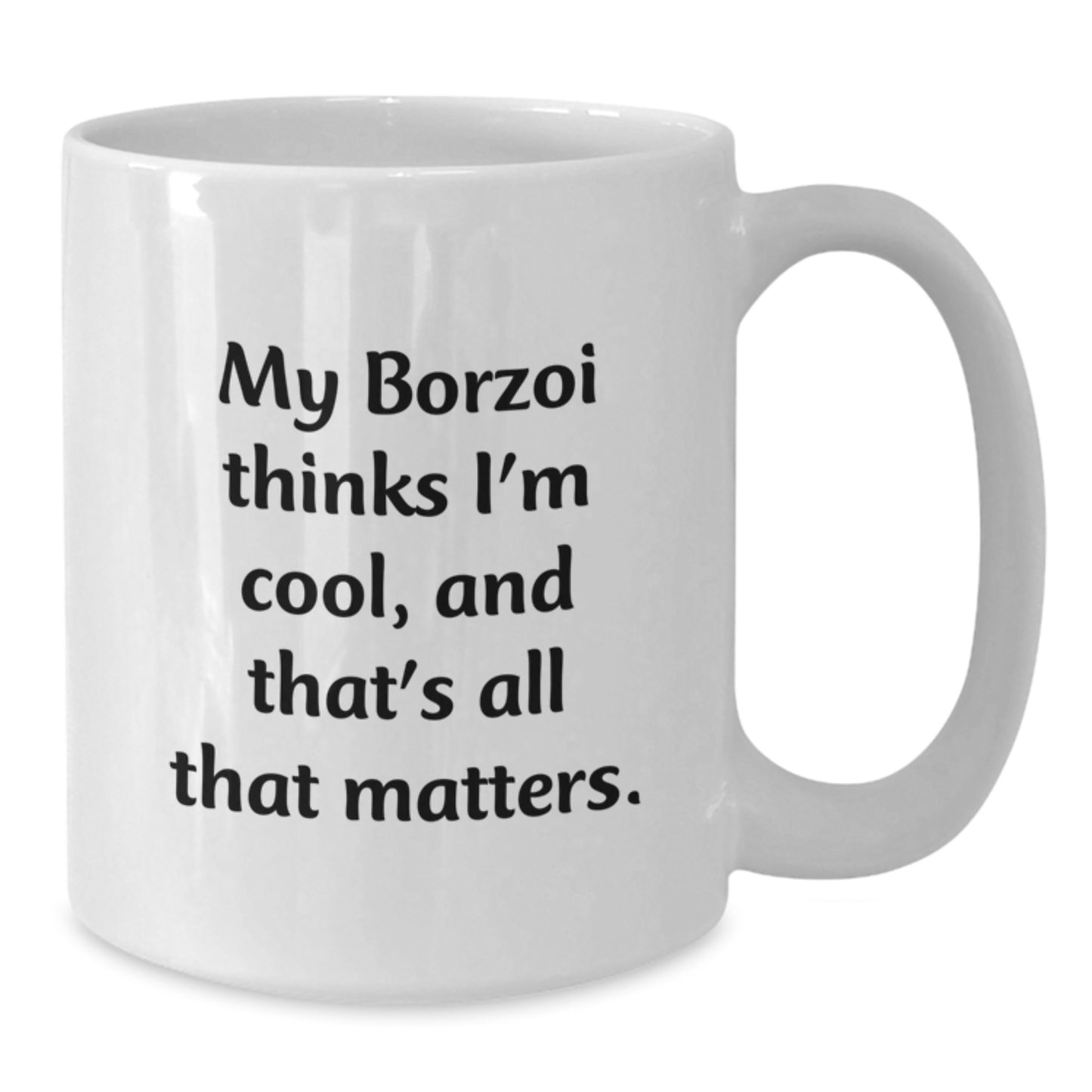 Borzoi Dog Lover Funny Gift from Friends for Valentine's White Coffee Mug - Additional