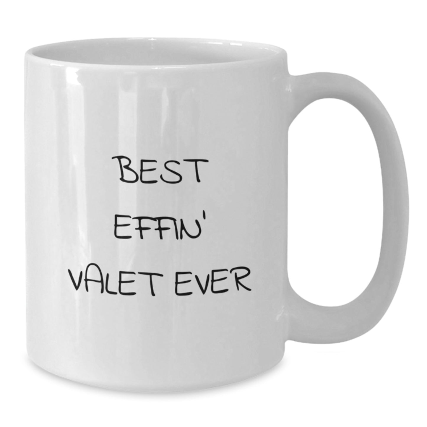 Funny Gifts from Friends for Valets - Best Effin' Valet Ever White Coffee Mug, Christmas Unique Gifts for Men - Additional