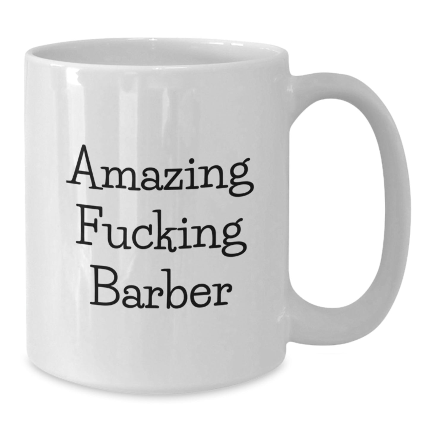 Funny Barber Gifts, White Coffee Mugs for Men, Barber Christmas Unique Gifts, 'Amazing F--king Barber' Quote from Friends, Funny Gifts for Barber - Additional