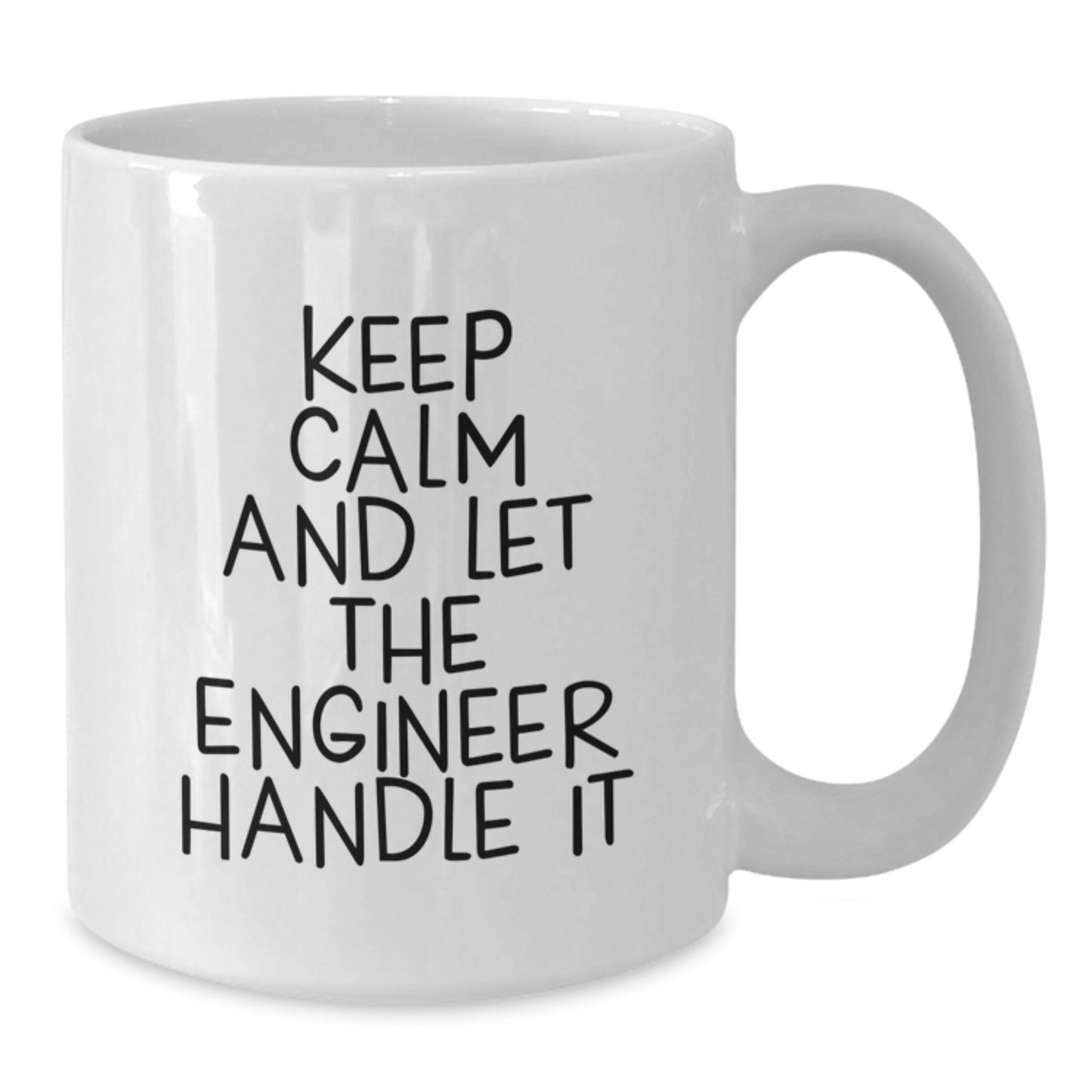 Funny Engineer White Coffee Mug Gifts for Him, Keep Calm And Let The Engineer Handle It Christmas Unique Presents from Friends - Additional