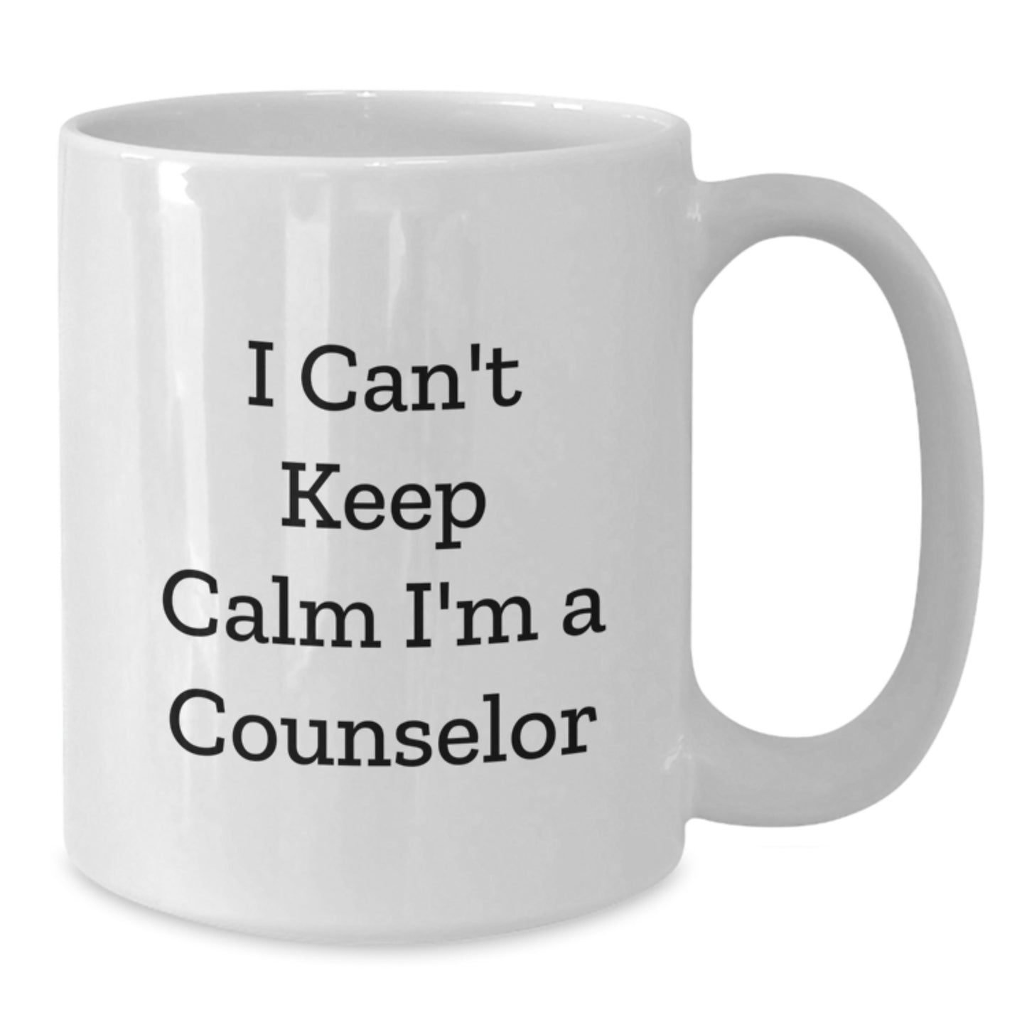 Funny Counselor Gifts, White Coffee Mug - 'I Can't Keep Calm I'm A Counselor', Perfect Christmas Unique Gifts from Men to Friends, Coworkers, Family for a Counselor - Additional