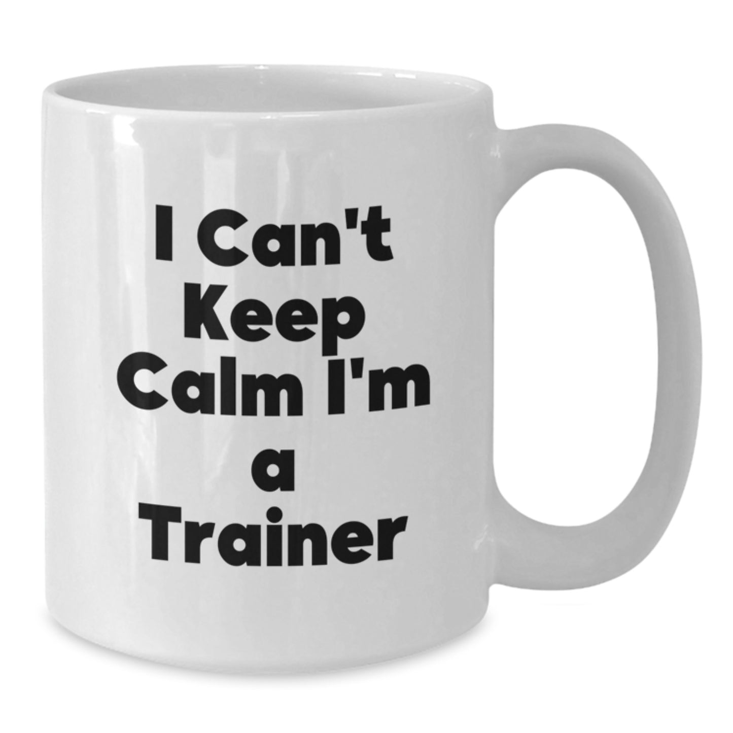 Funny Trainer Gifts from Men to Friends and Family, I'm a Trainer White Coffee Mug for Christmas Unique Presents - Additional