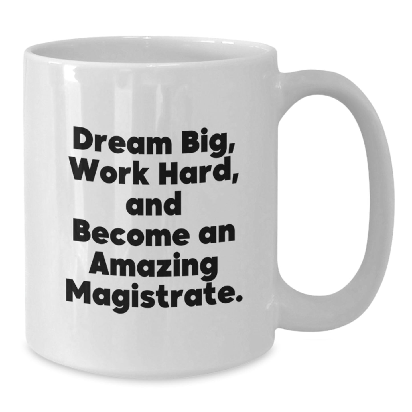 Magistrate Inspirational Gifts from Friends for Men at Christmas Unique Mugs - Additional