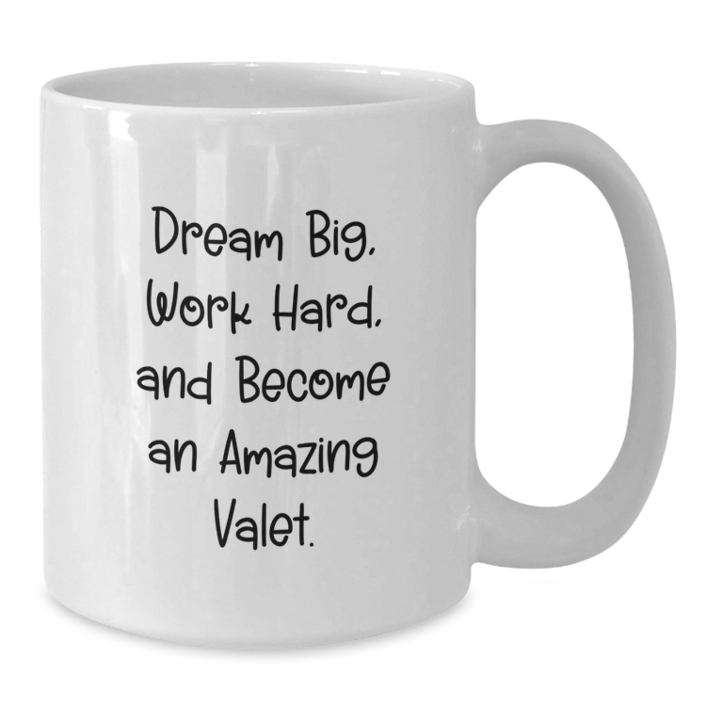 Funny Inspirational Valet Gifts for Men - White Coffee Mug - Gifts from Family to Become an Amazing Valet - Christmas Unique - Additional