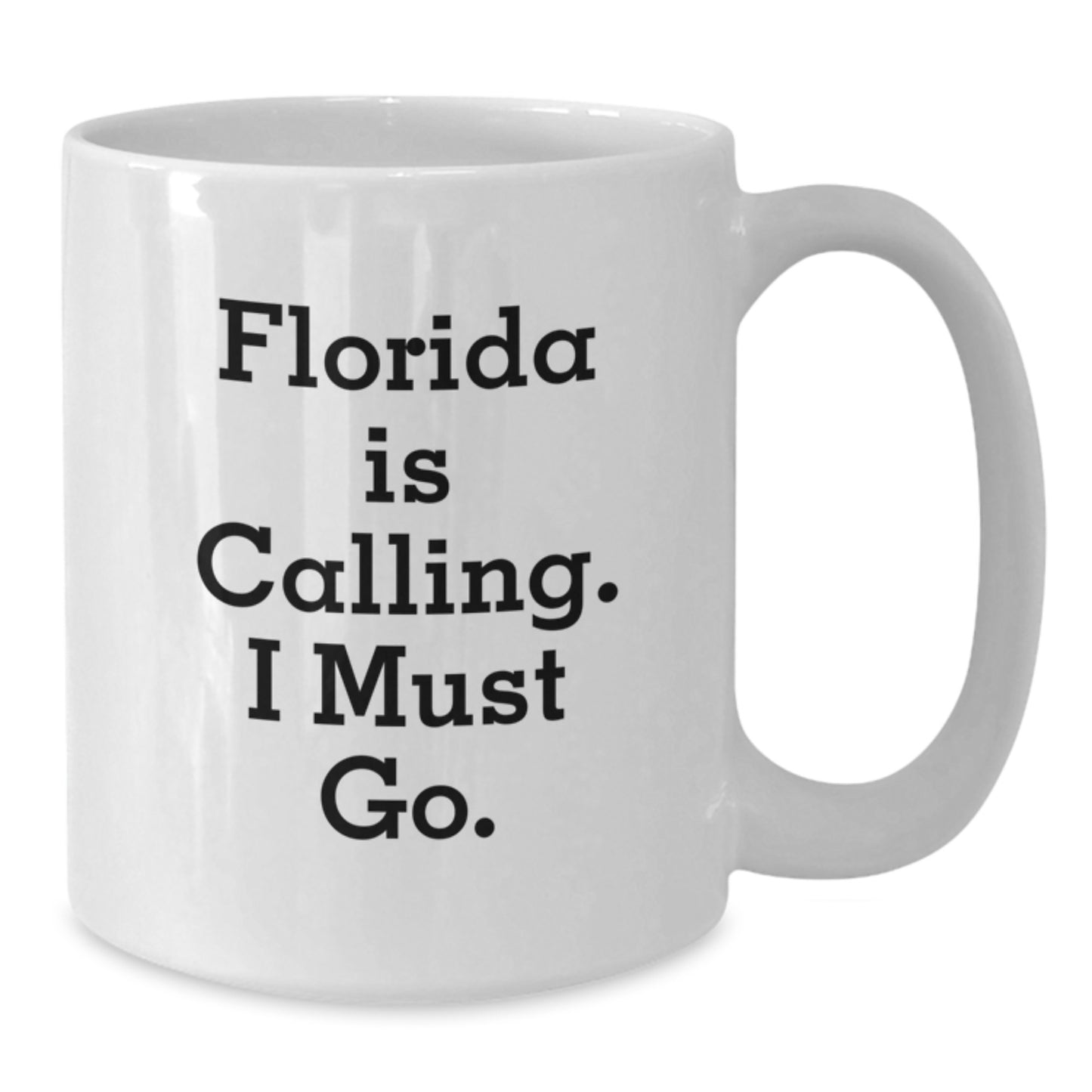 Florida Gifts for Men, Women and Friends - Funny Quote 'Florida Is Calling. I Must Go.' White Coffee Mug, Perfect Christmas Unique Gifts from Family - Additional