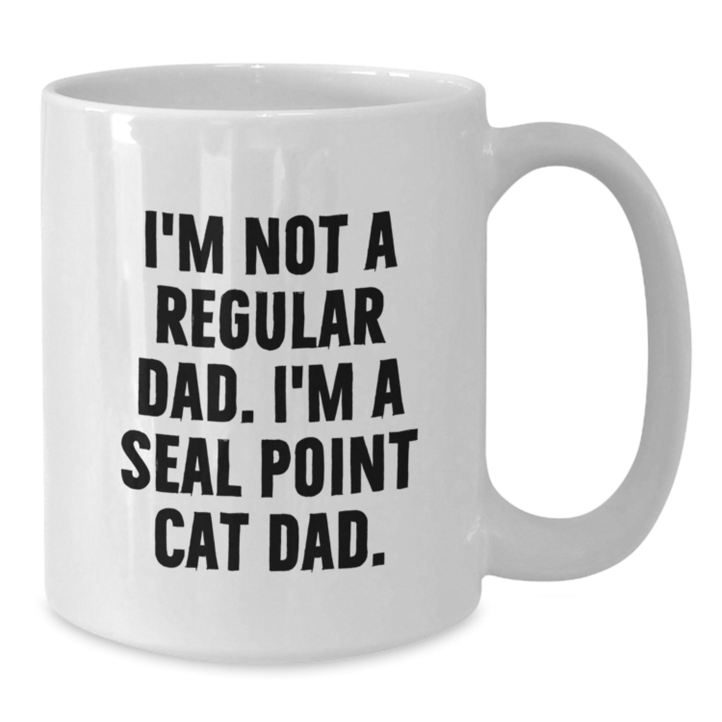Seal Point Cat Dad Gifts from Men for Friends White Coffee Mug, Funny Graduation Unique Gifts - Additional