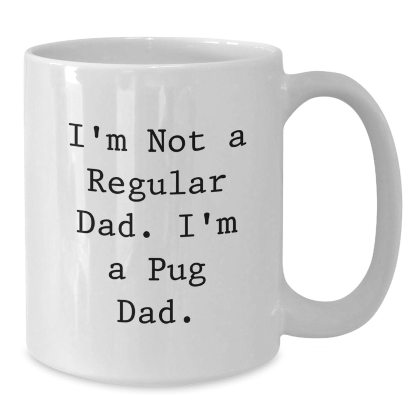 Funny Pug Dad Gifts from Men to Pug Lovers, White Coffee Mug for Christmas Unique Ideas - Additional