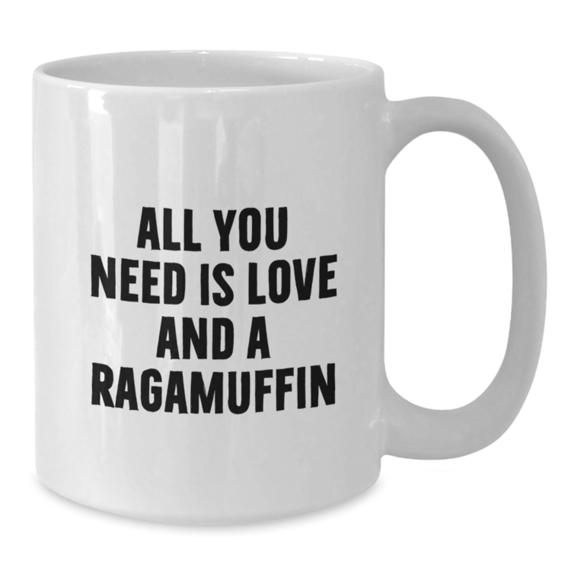 Ragamuffin Cat Gifts, Funny Quote White Coffee Mugs for Graduation, Gifts from Friends, Gifts for Men, Women, Coworkers, Family - All You Need Is Love And A Ragamuffin - Additional