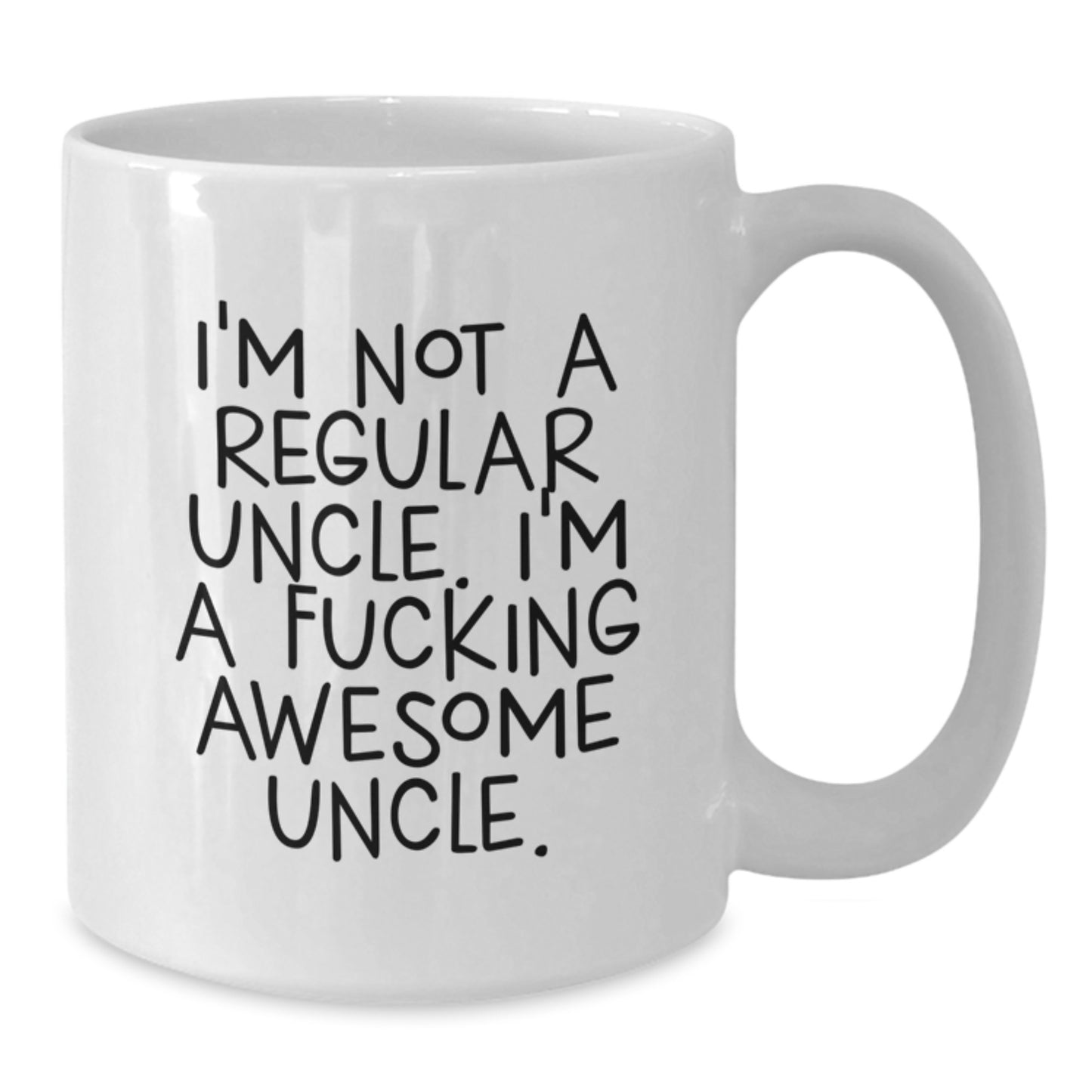 Funny Uncle Gift, Unique White Coffee Mug, I'm Not A Regular Uncle, Perfect for Uncle from Family or Friends at Christmas - Additional