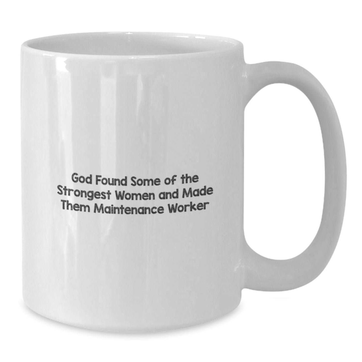 Funny Quote Maintenance Worker Gifts for Women, White Coffee Mugs with Inspirational Message from God, Christmas Unique Presents for Maintenance Worker Friends and Family - Additional