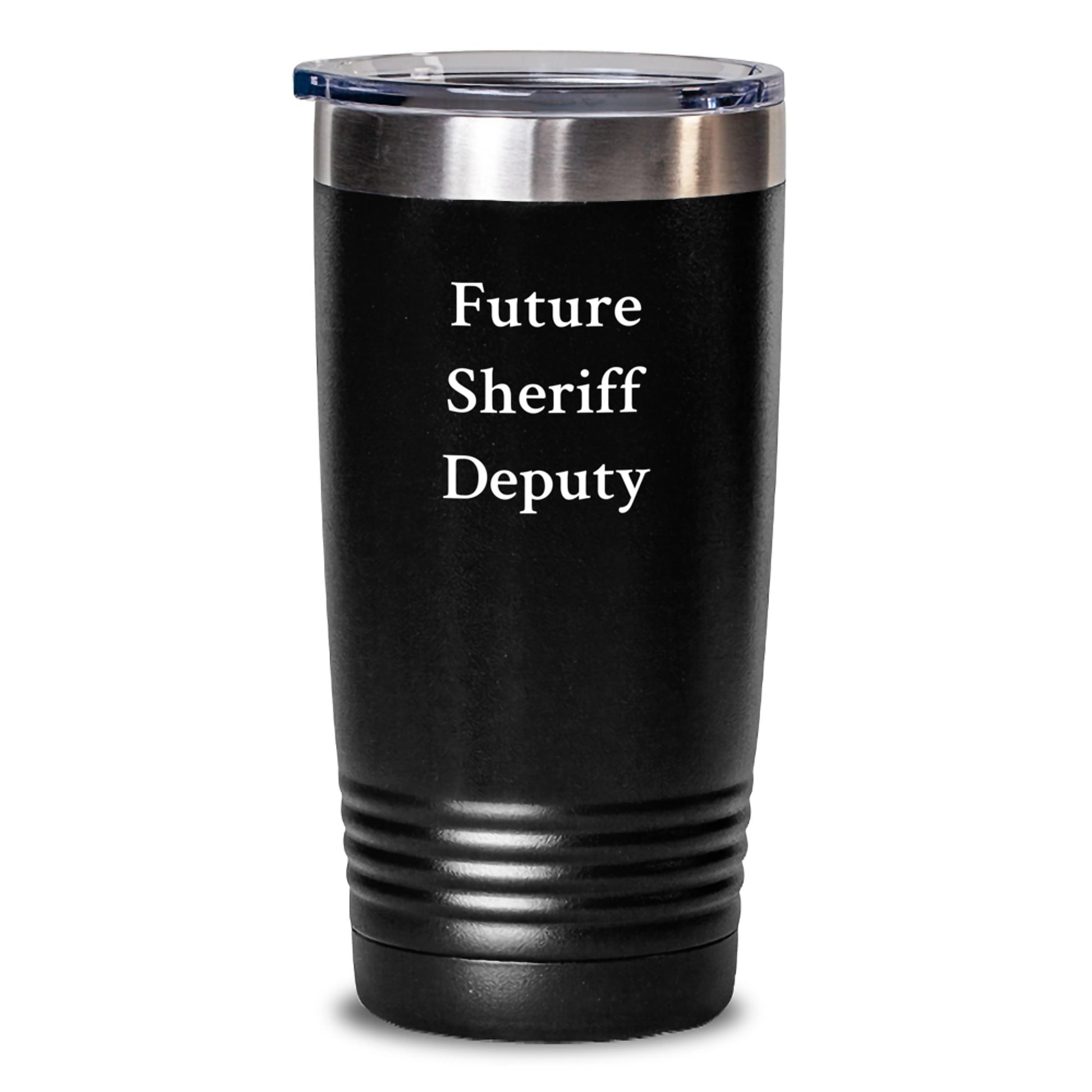 Future Sheriff Deputy Funny Quote Black Tumbler Gifts from Friends for Sheriff Deputy Graduation Unique Gifts - Main
