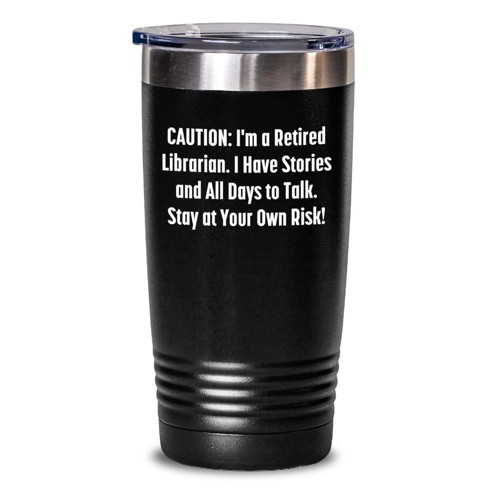 Librarian Gifts from Friends, Birthday Unique Treats for Retired Librarian Tumbler, Stay At Your Own Risk! - Main