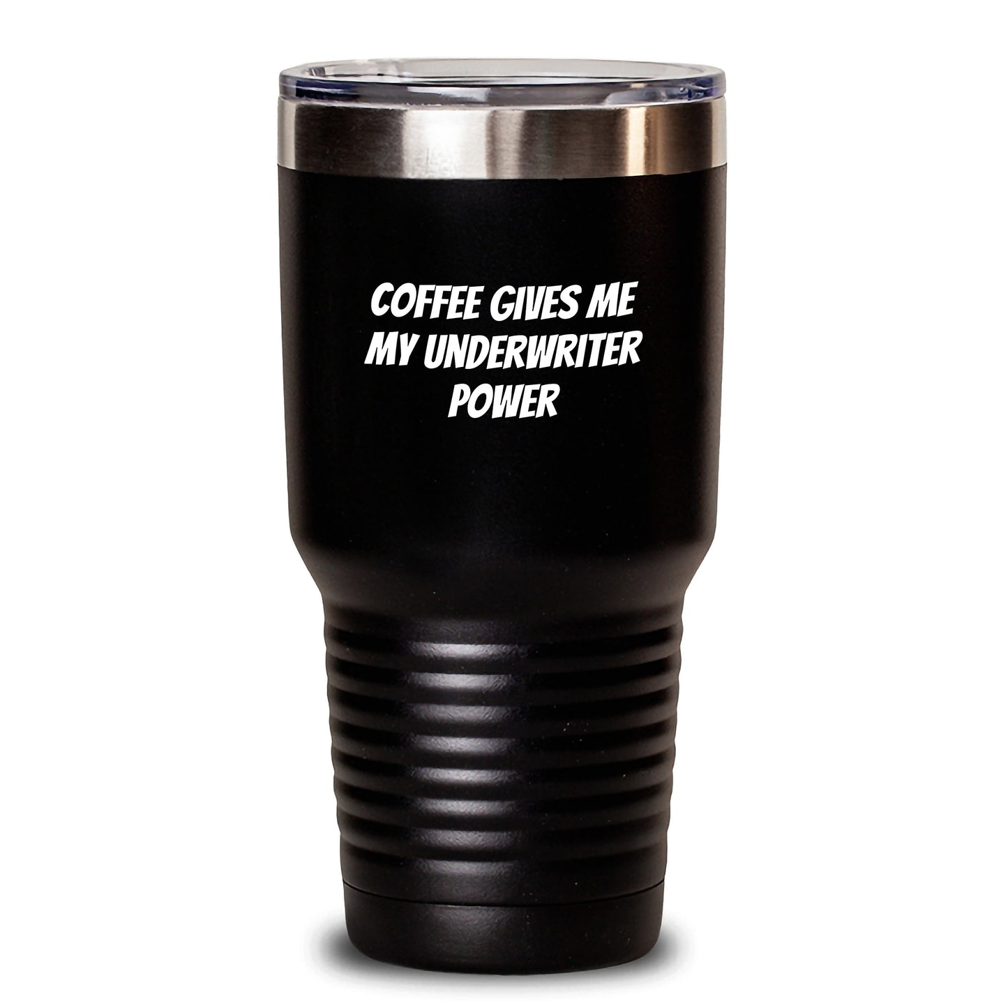 Underwriter Humor Gifts from Friends, Funny Quote Tumbler Gifts for Underwriter Graduation, 20oz/30oz Vacuum-Insulated Stainless Steel Tumbler - Main