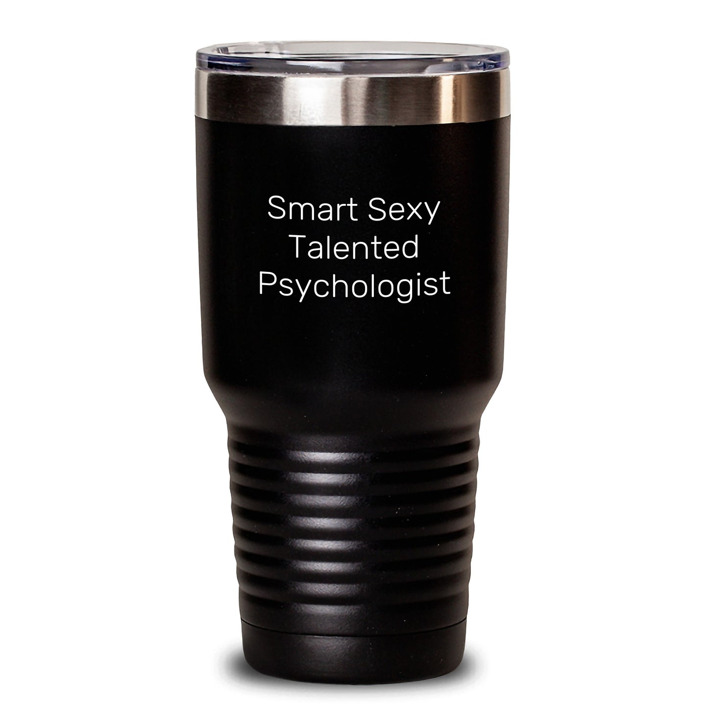Smart Sexy Talented Psychologist Funny Gift Ideas Tumbler for Graduation, Gifts from Friends, Gifts for Psychologist, 20oz or 30oz Vacuum-Insulated Stainless Steel Tumbler with Lid - Main