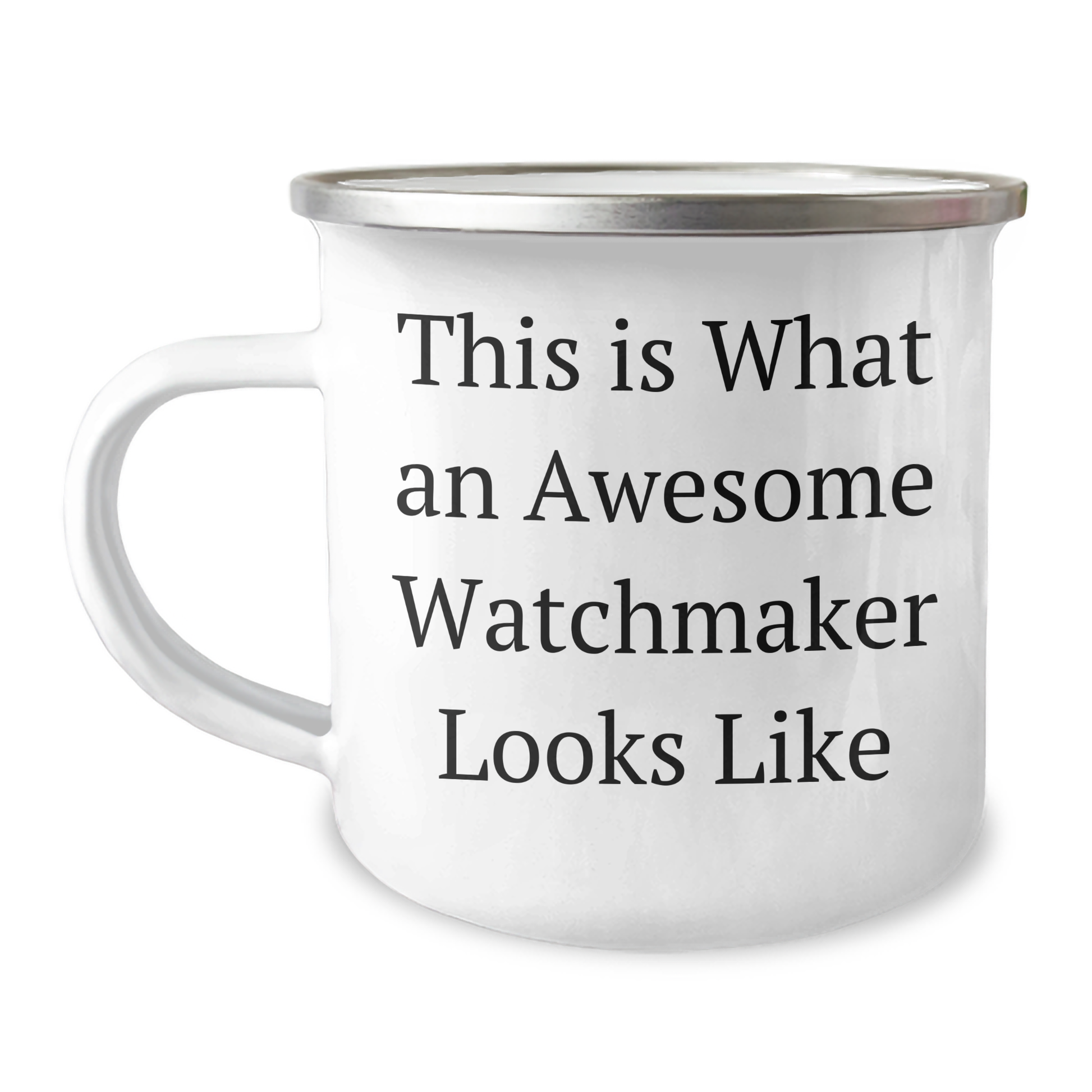 Watchmaker Gifts from Friends, This Is What Awesome Looks Like, 12 oz Camping Mug for Graduation - Image 1