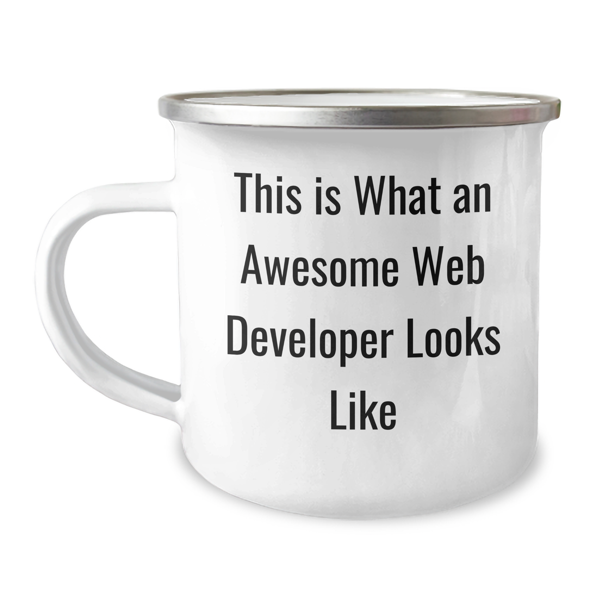 Web Developer Gifts from Friends, Funny Camping Mug for Graduation, This Is What An Awesome Web Developer Looks Like, 12 oz Stainless Steel with Enamel Finish - Image 1