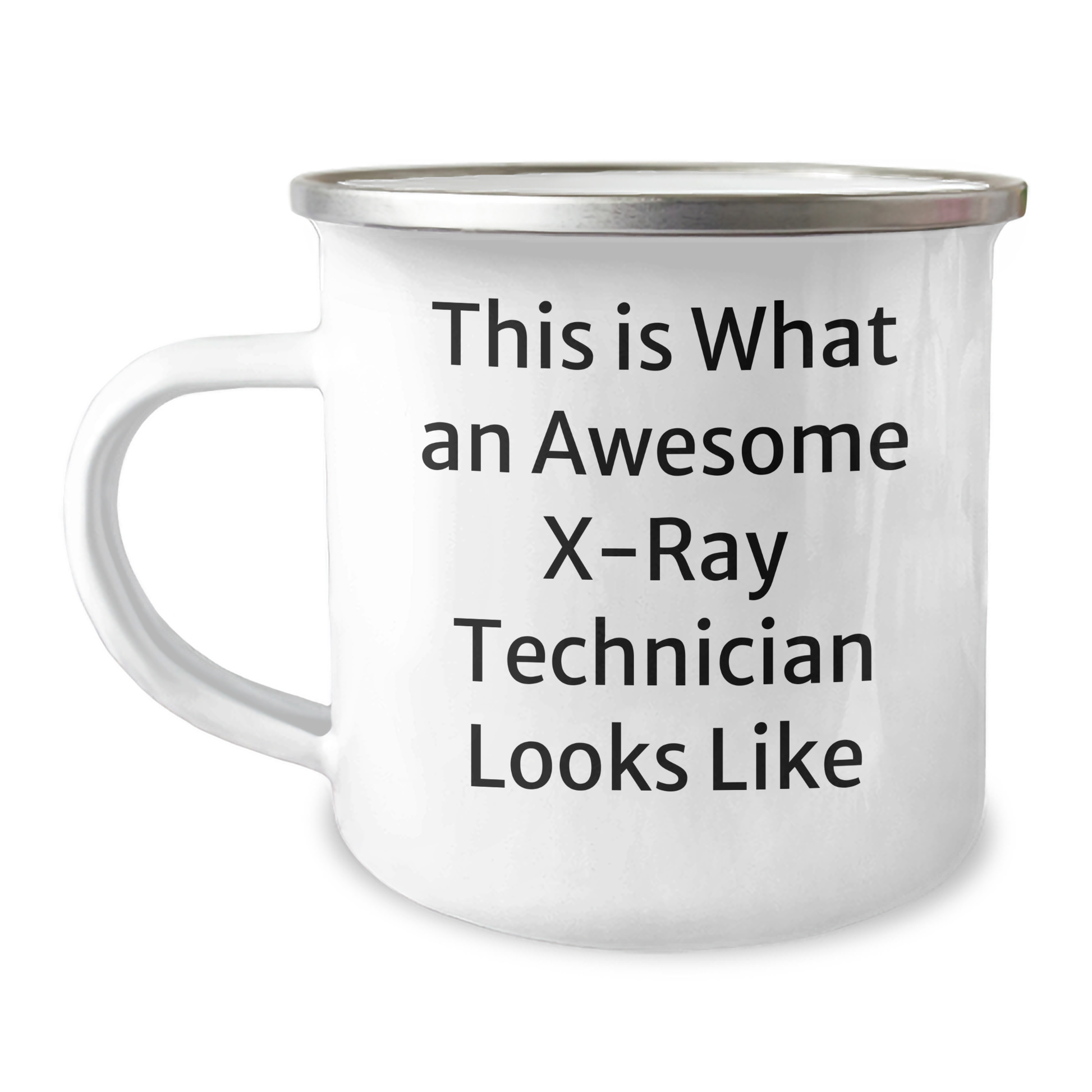 X-Ray Technician Gifts, Funny Quote, Camping Mug, Gifts from Friends for Men, Unique Graduation - Image 1