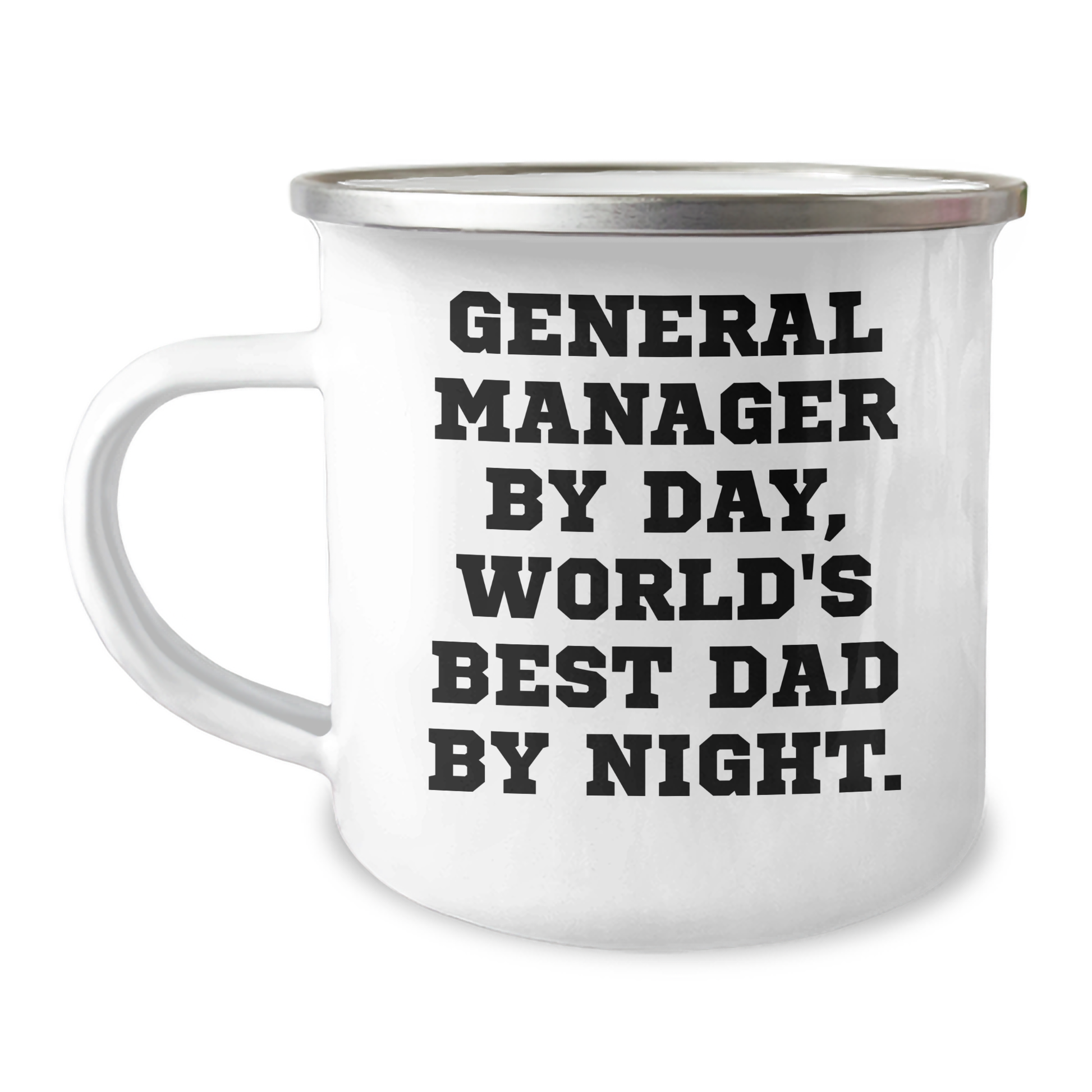 General Manager Gifts Funny Quote Camping Mug for Men Friends Family, Gifts from Men to General Manager, 12 oz Stainless Steel with Enamel Finish, Unique Graduation Gift - Image 1