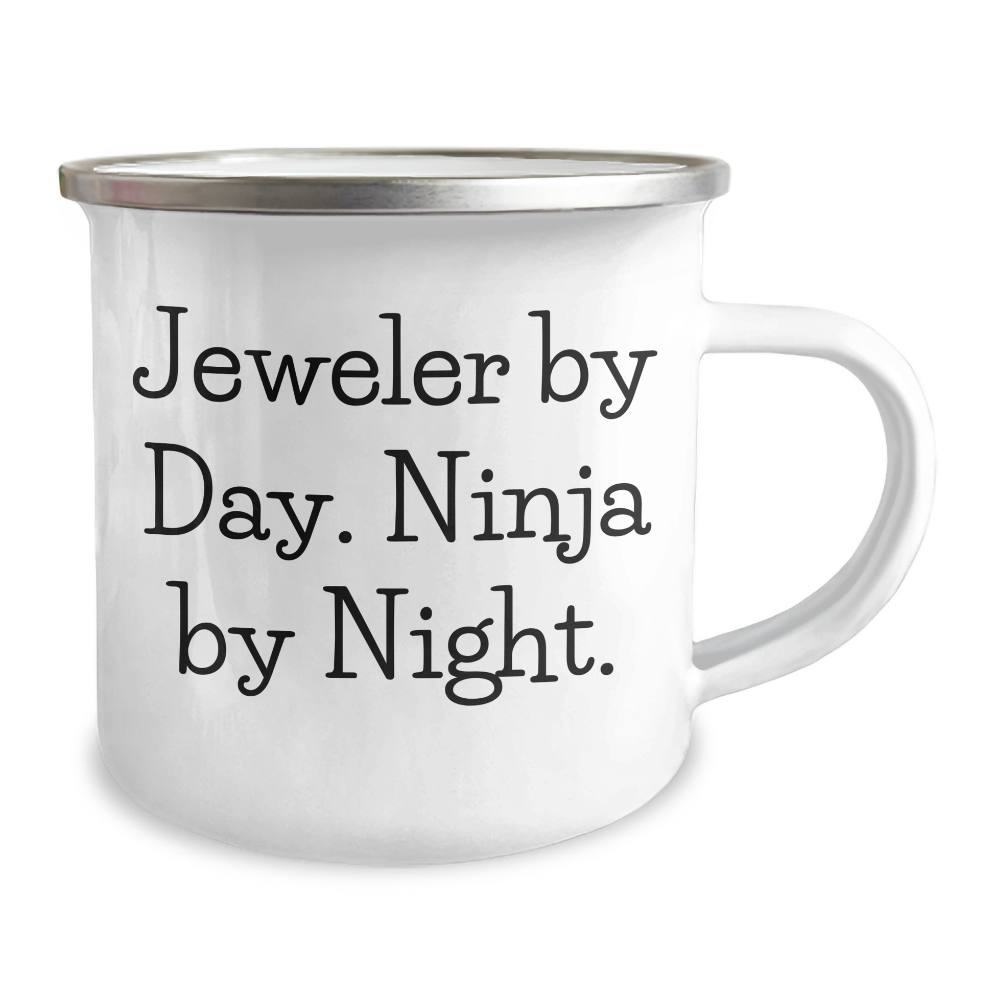 Jeweler Gifts from Men to Friends - Funny Camping Mug for Graduation - 'Jeweler By Day. Ninja By Night.' Quote, 12 oz Stainless Steel with Enamel Finish, Hand Wash Recommended - Image 2