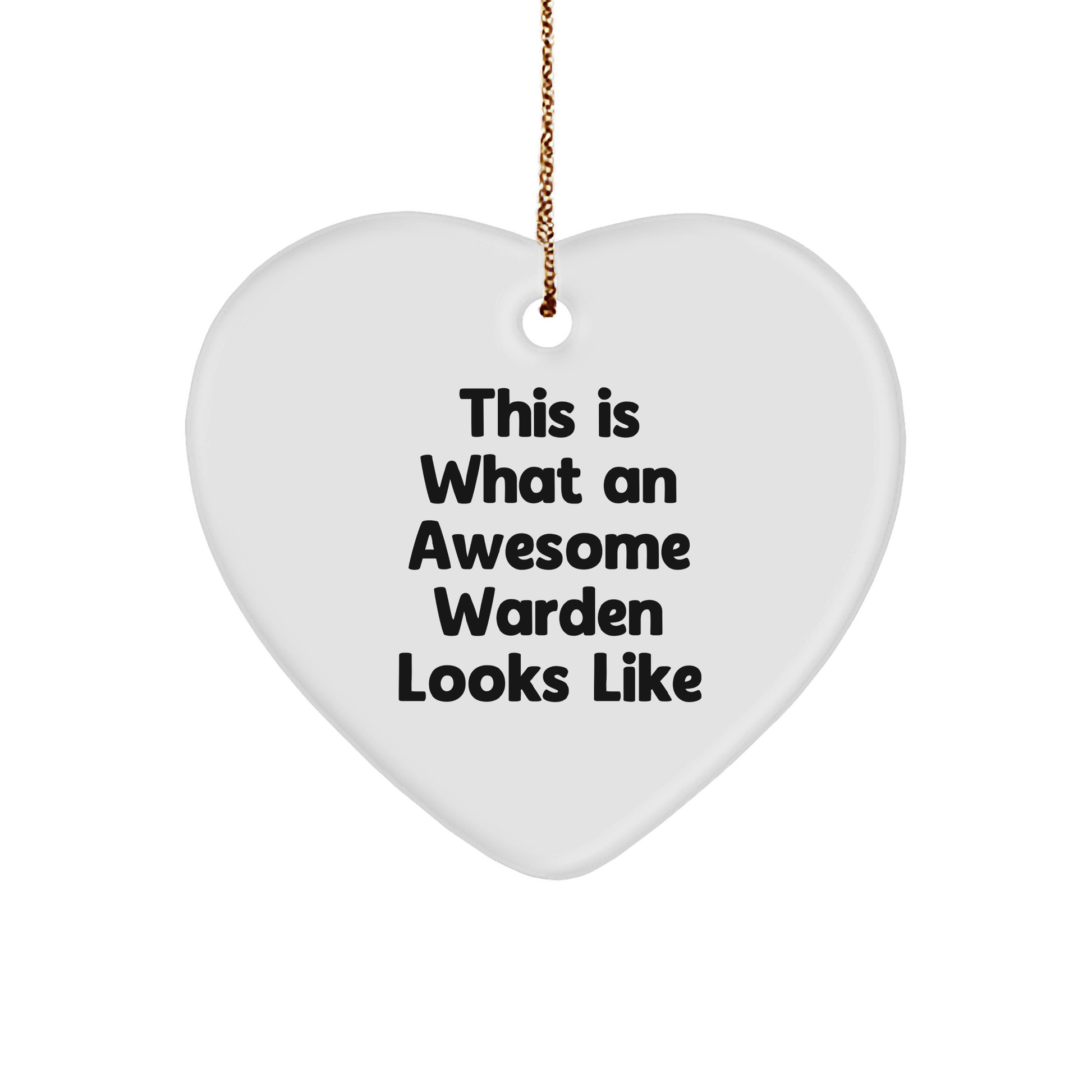 Warden Gifts, Funny Christmas Heart Ornament, 'This Is What An Awesome Warden Looks Like', for Men, Women, Friends, Coworkers, Family - Image 1