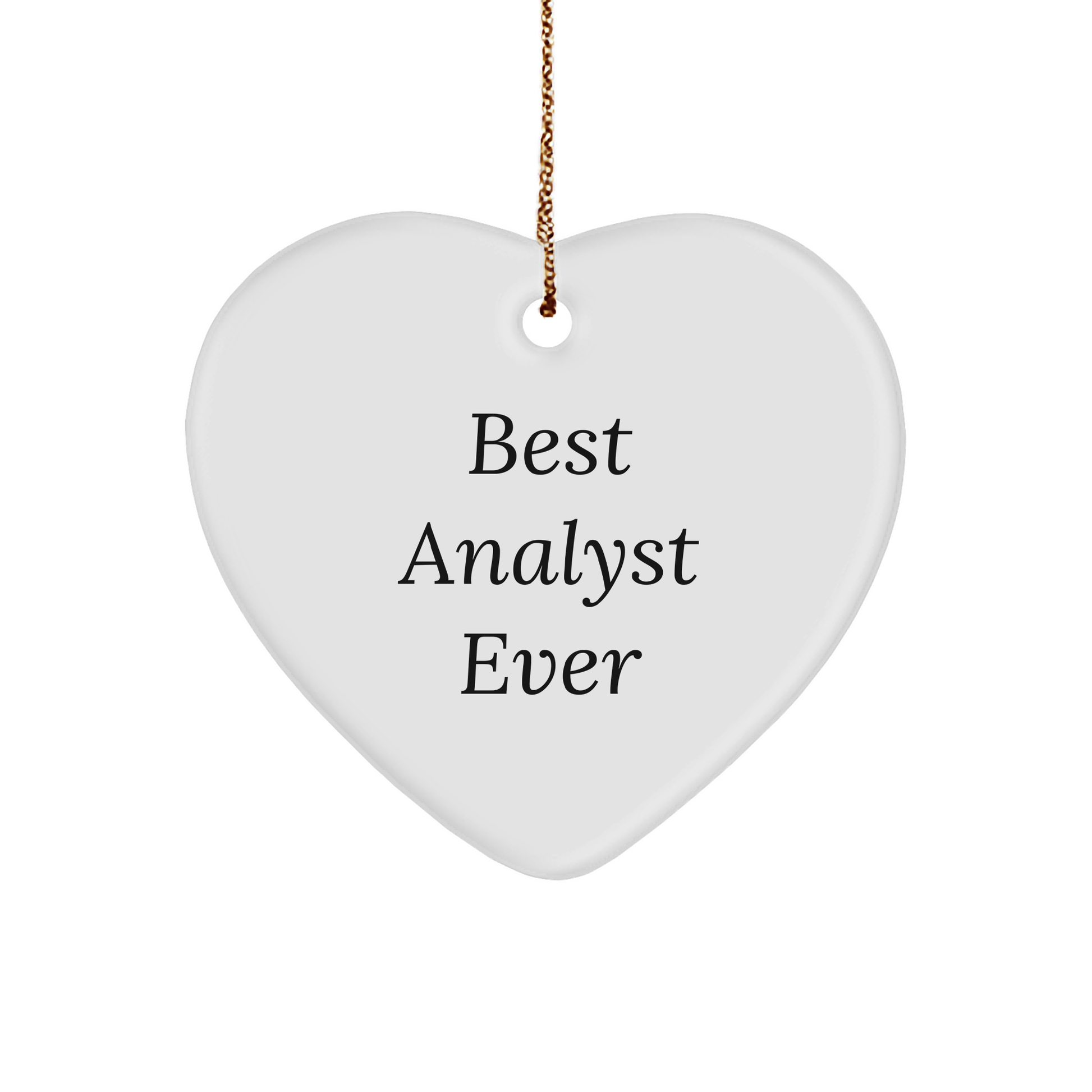 Funny Analyst Gifts from Best Analyst Ever, Heart Ornament for Christmas, Gifts for Analyst - Image 1