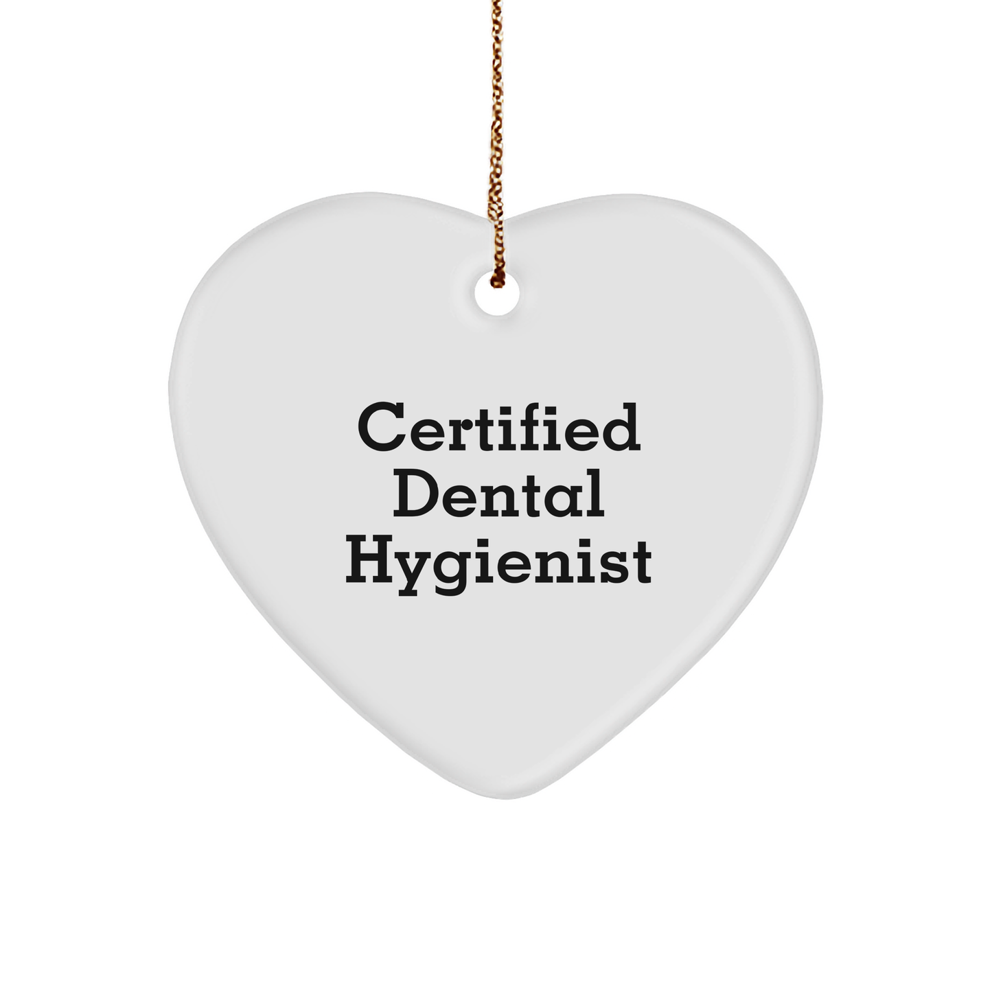 Dental Hygienist Gifts from Friends - Inspirational Heart Ornament for Certified Dental Hygienist, Christmas Unique Gifts for Women - Image 1