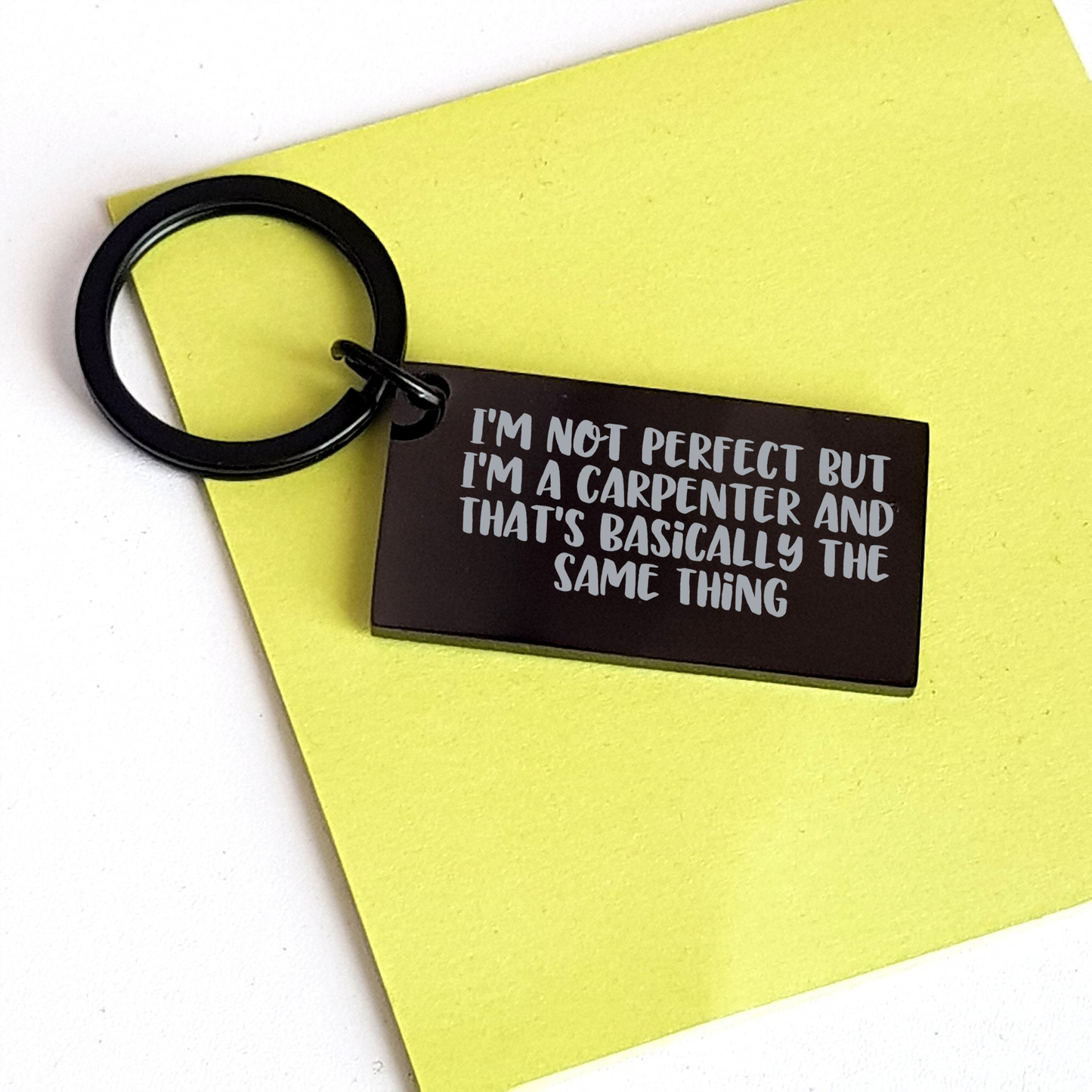 Carpenter Humor Keychain Gifts for Men Friends Coworkers from Family, 'I'm Not Perfect But I'm A Carpenter And That's Basically The Same Thing', Graduation Unique Gifts - Image 3