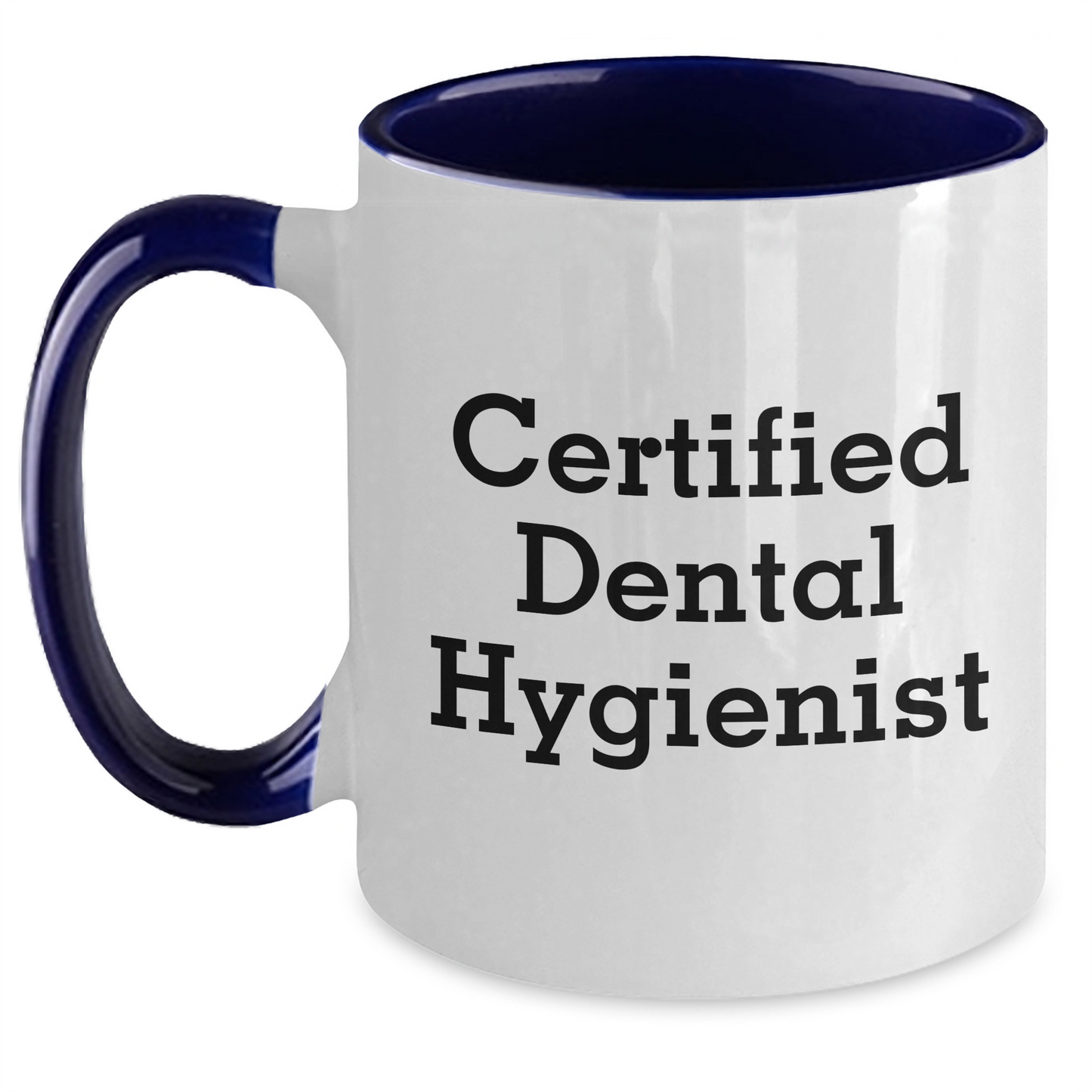 Funny Gifts for Dental Hygienist from Friends - Certified Dental Hygienist Two Tone Coffee Mug, Black and White, Red and White, Navy and White, Pink and White - Gifts for Dental Hygiene Graduation - Main