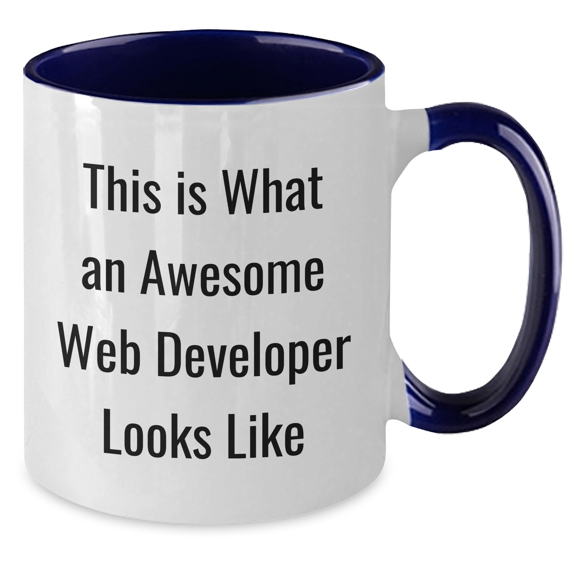 Funny Web Developer Gifts from Friends - This Is What An Awesome Web Developer Looks Like - Two Tone Coffee Mug for Graduation - Additional