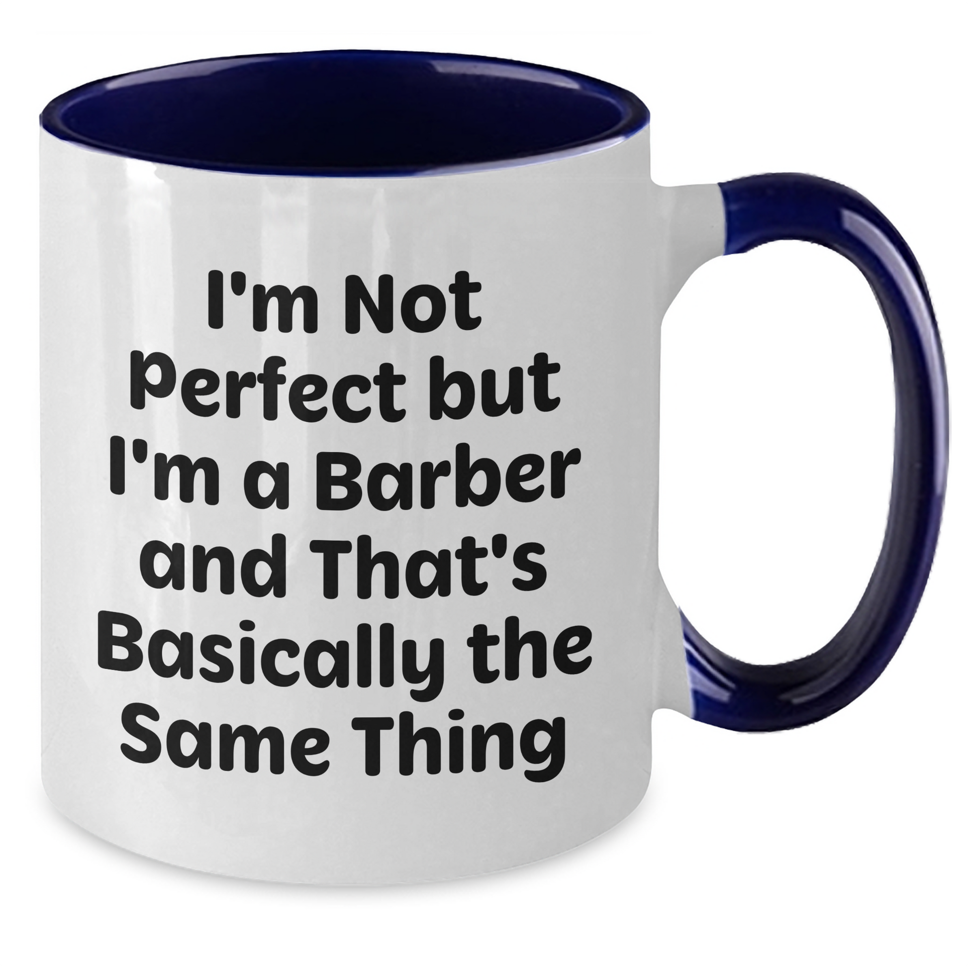 Funny Barber Gifts from Friends - 'I'm Not Perfect But I'm A Barber And That's Basically The Same Thing' Graduation Unique Gifts for Men - Additional