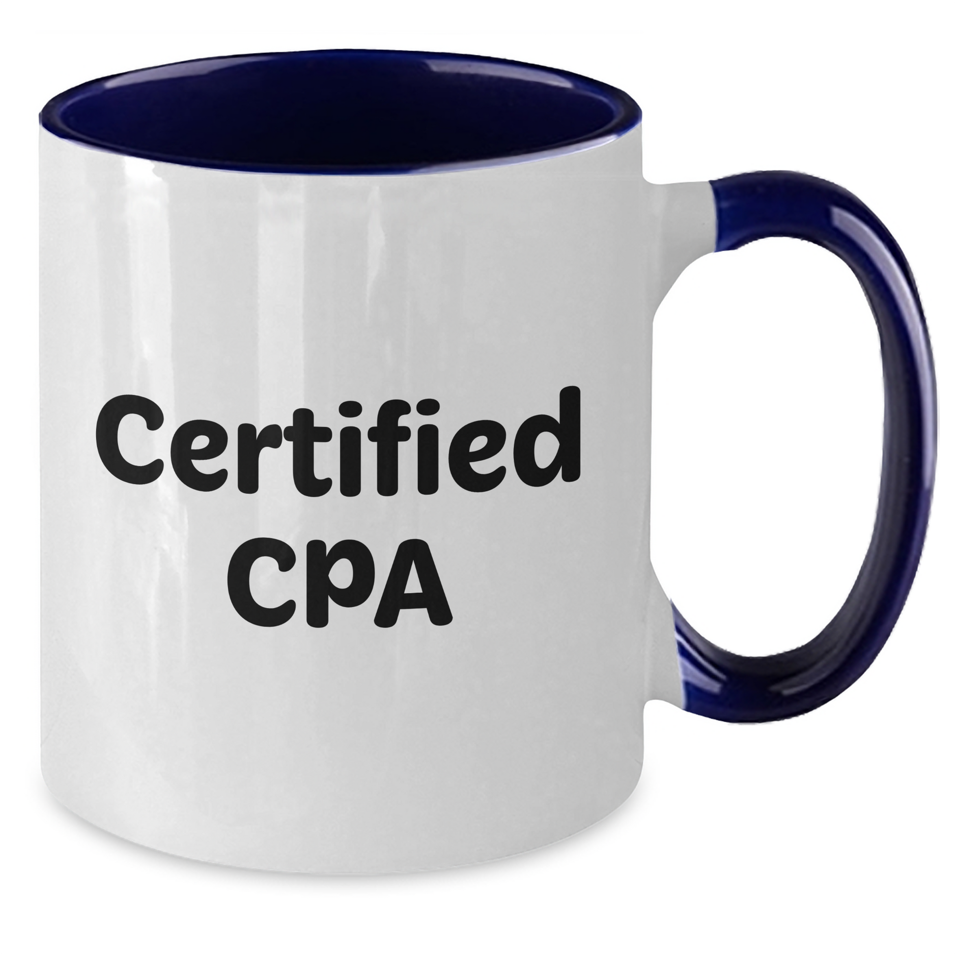 Funny CPA Gifts for Men and Women from Friends and Family - Two Tone Coffee Mug with Inspirational Quote - Additional
