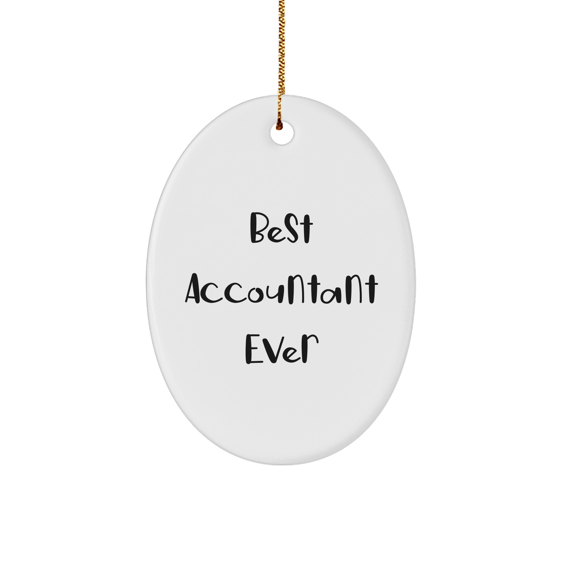 Funny Accountant Gifts Best Ever Oval Ornament from Friends for Christmas - Image 1